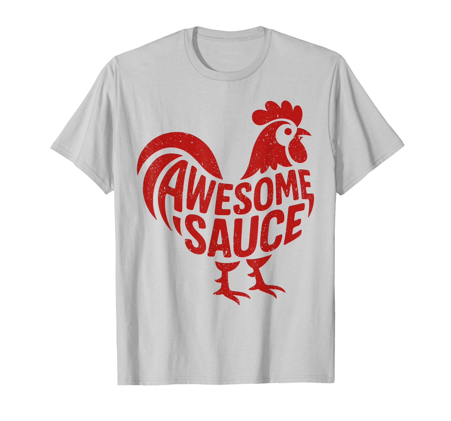 Awesome Sauce Rooster T-Shirt