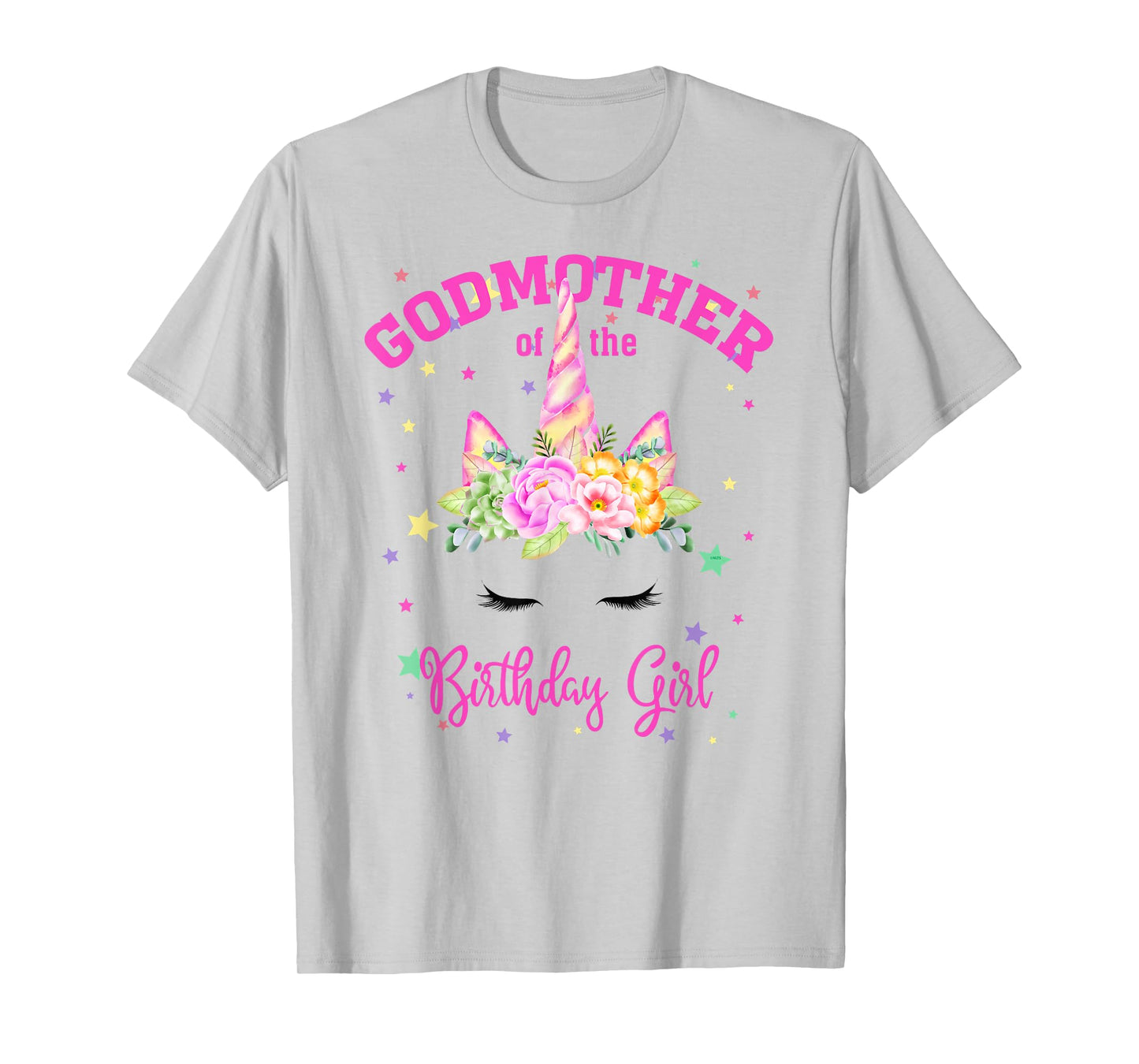 Godmother of the Birthday Girl! Unicorn Lashes T-Shirt