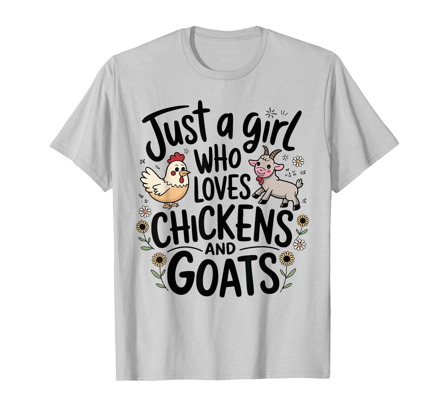 Just A Girl Who Loves Chicken And Goats Farming Farmer Women T-Shirt