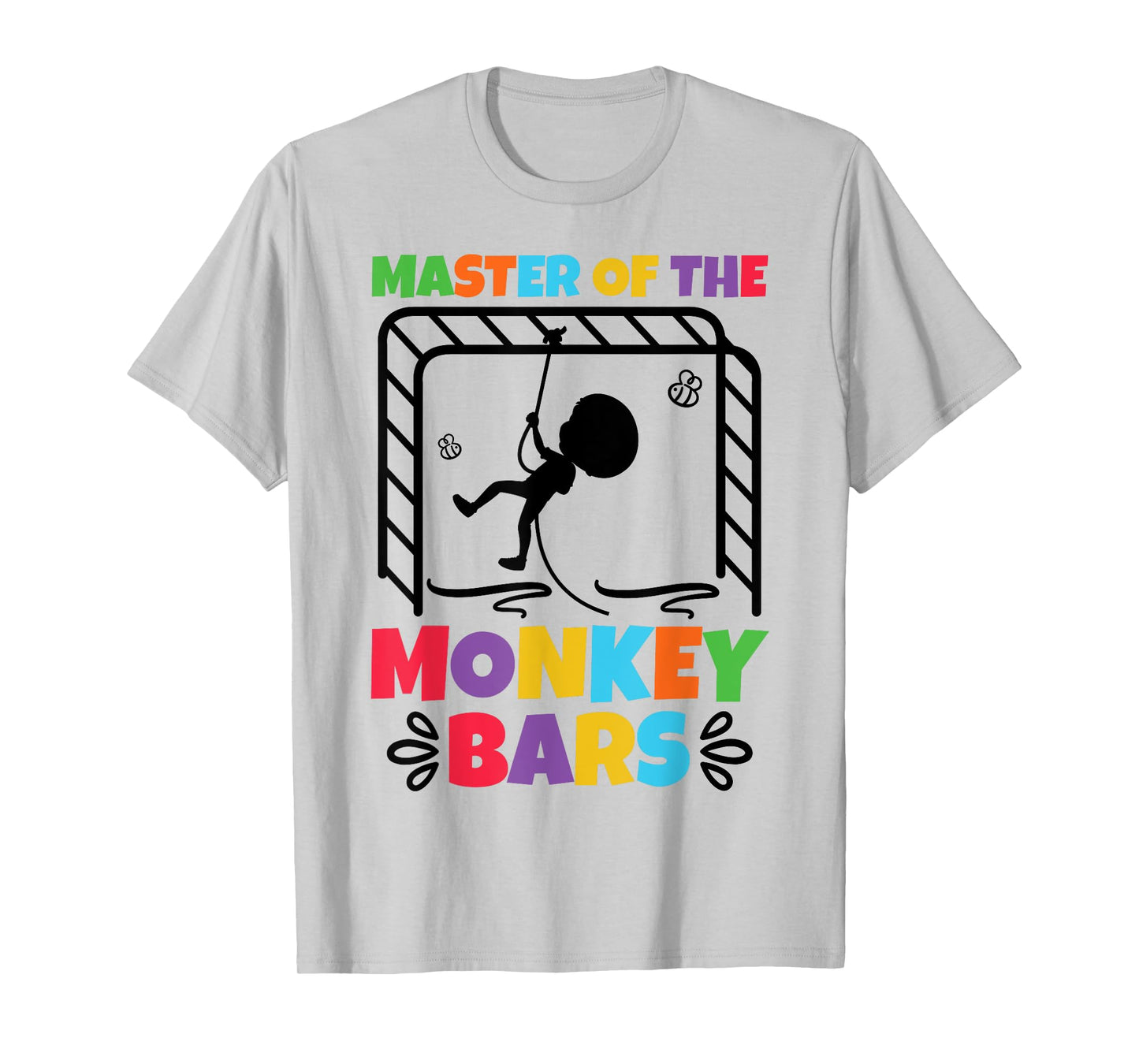 Master of the Monkey Bars Kids Play First Day of School T-Shirt