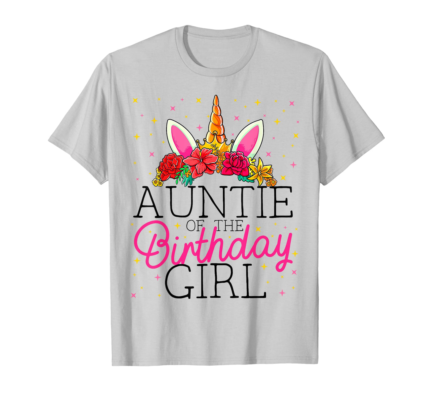 Auntie of the Birthday Girl Aunt Unicorn Birthday T-Shirt