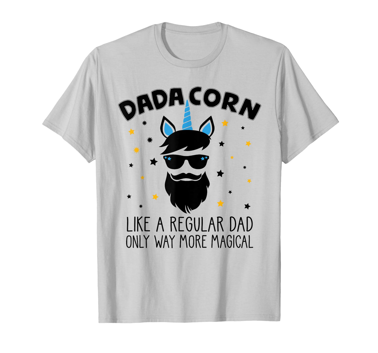 Dadacorn Gift Father's Day Daddy Beard Graphic Dad Unicorn T-Shirt