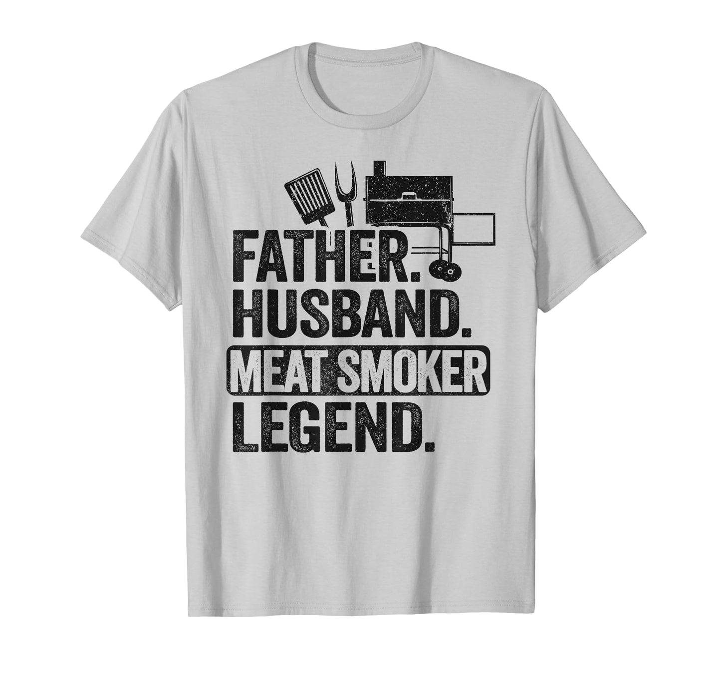 Father Husband Meat Smoker Legend Grilling Dad Meat Smoking T-Shirt