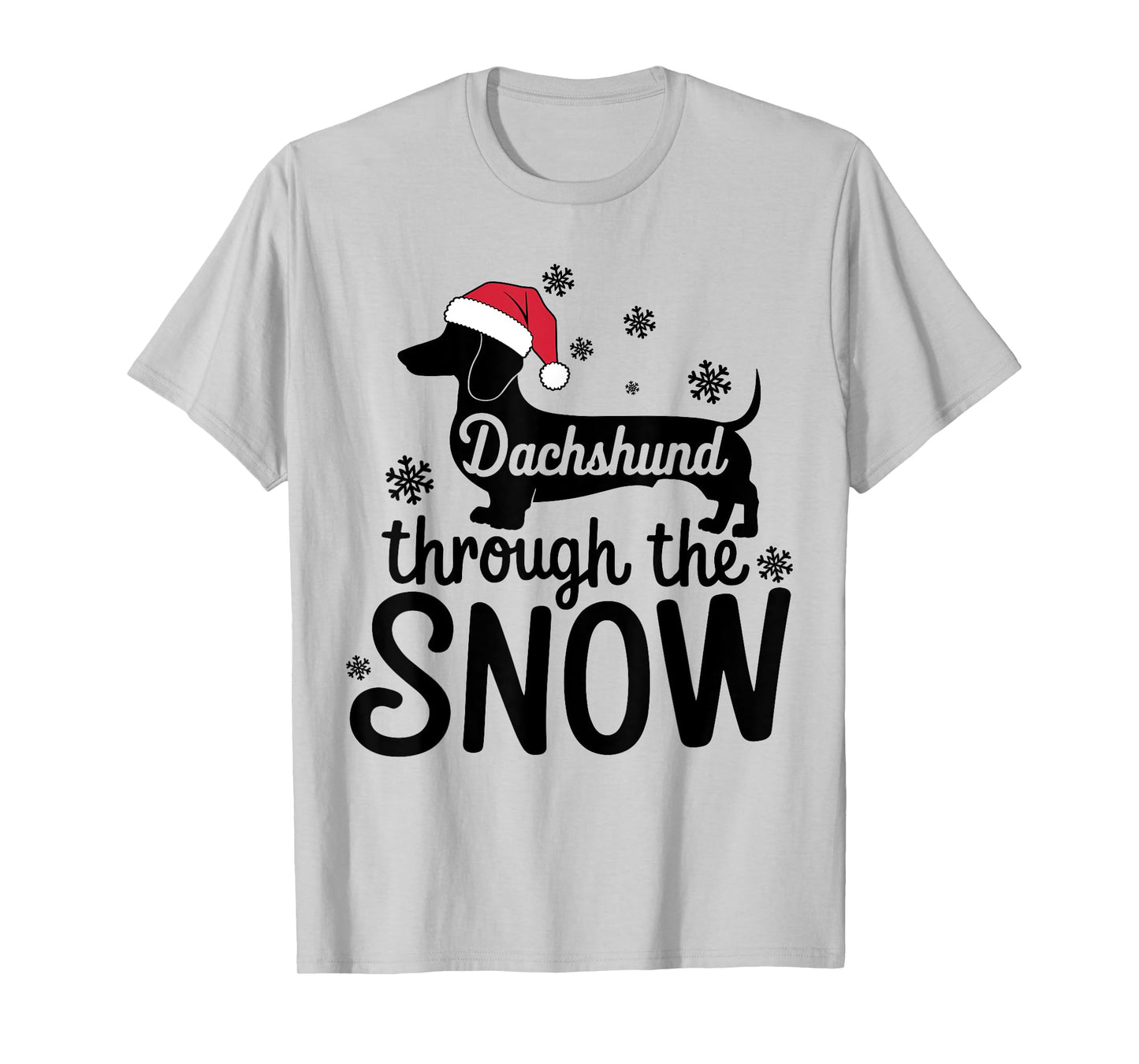 Dachshund Through The Snow Christmas Dachshund Lover Owner T-Shirt