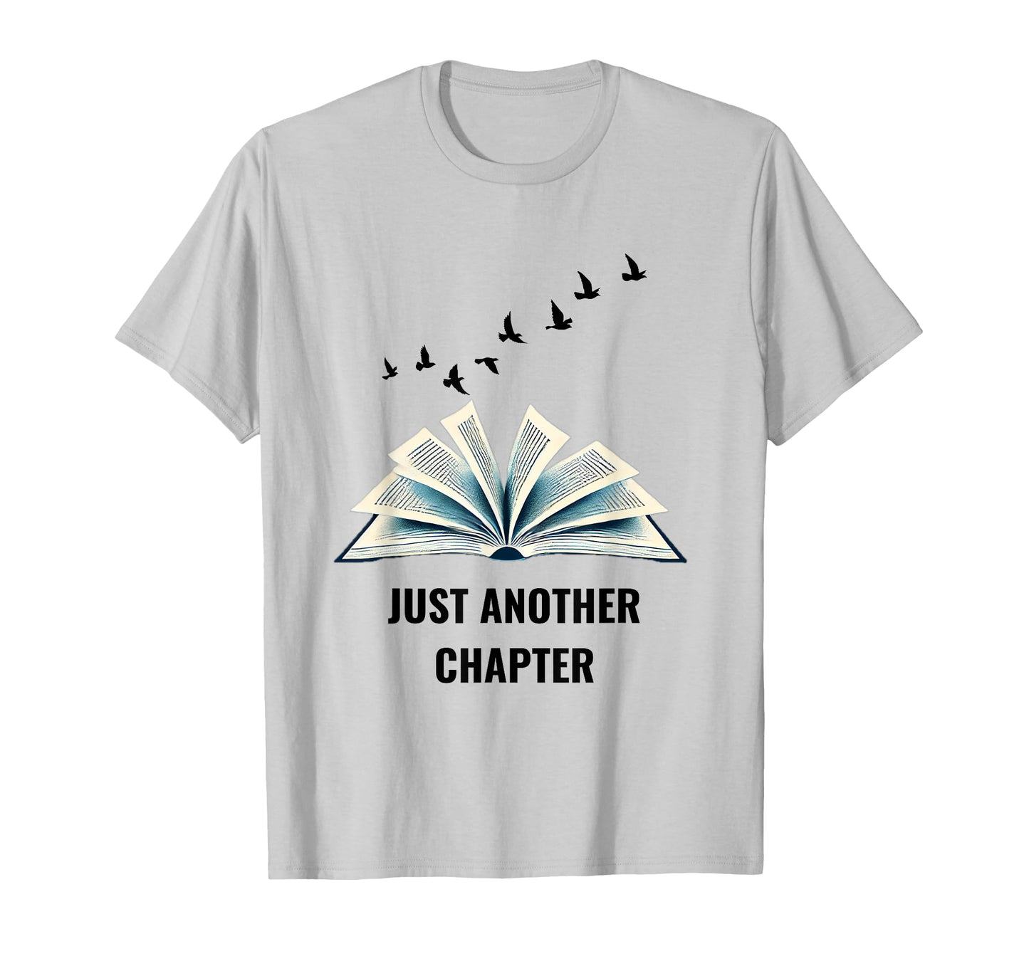 Floating Pages Book Lover Design - Just Another Chapter T-Shirt