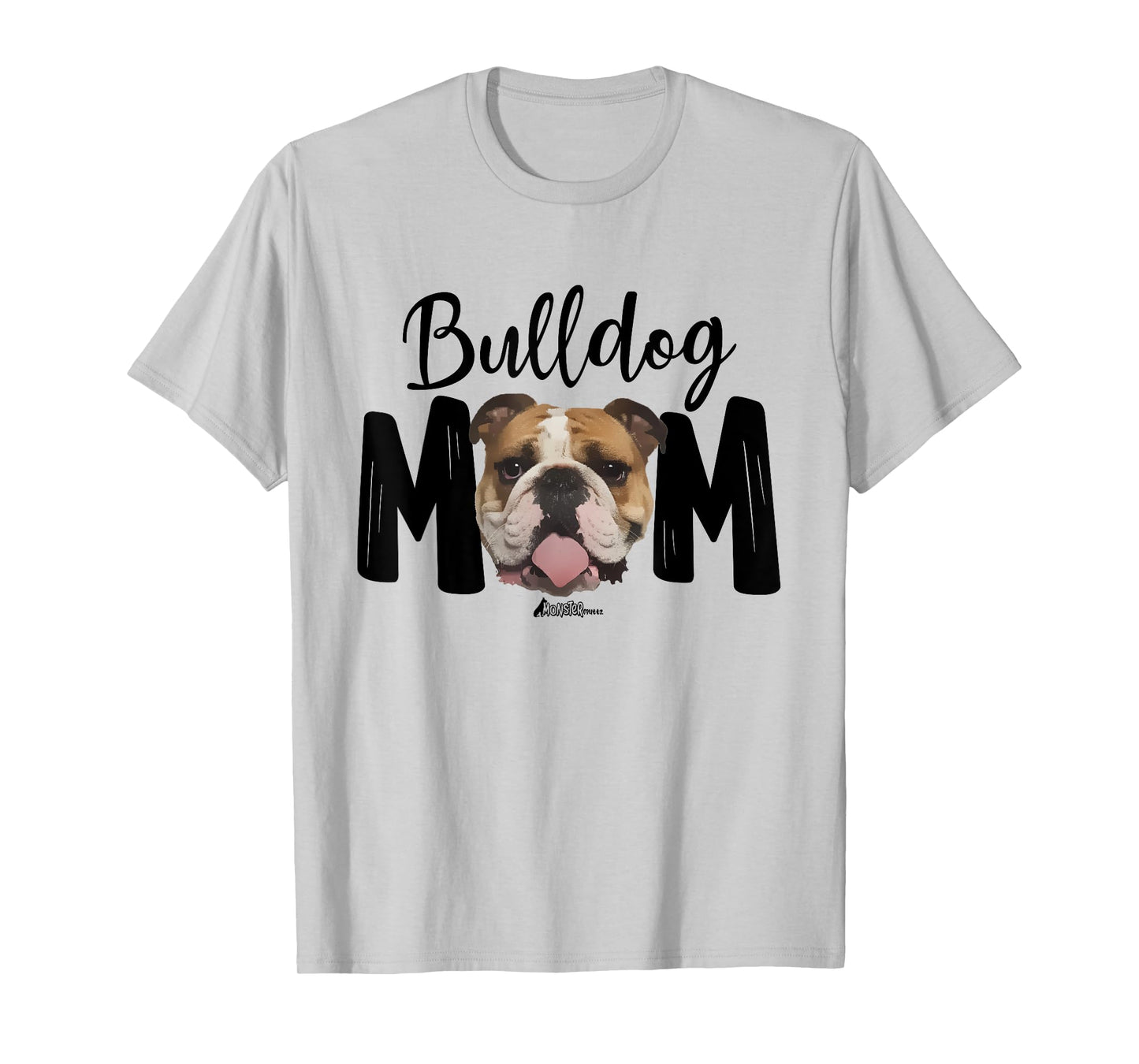 Cute English Bulldog Mom Top, Funny Bully Dog Mom For Women T-Shirt