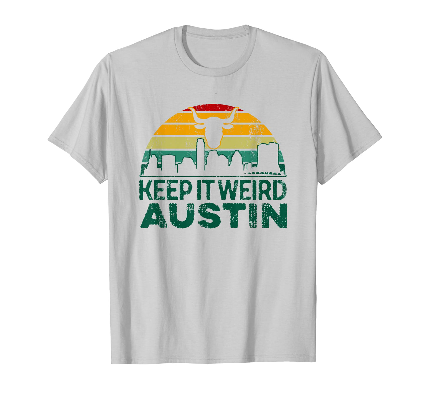Keep Austin Texas Weird for Austinite T-Shirt