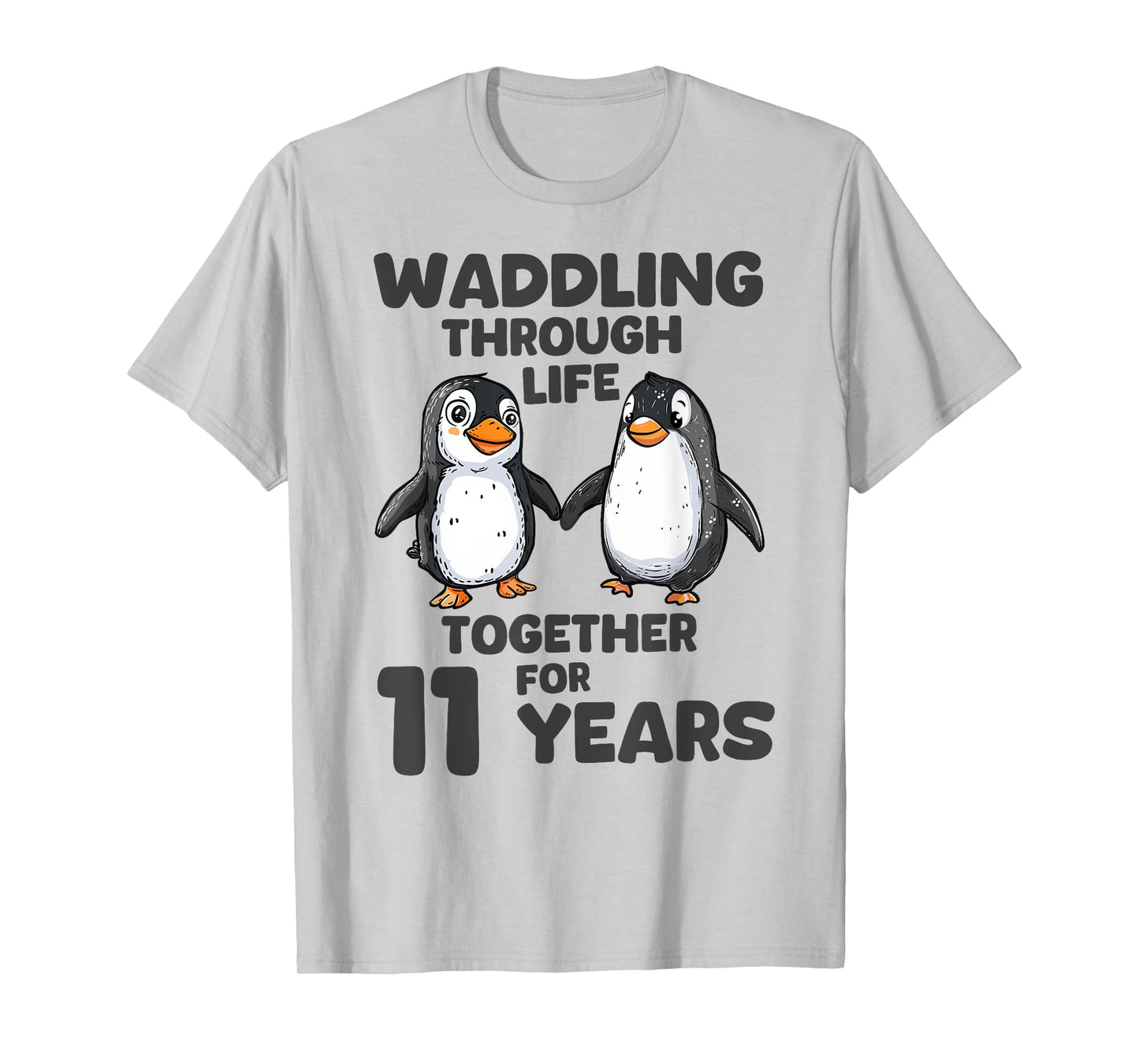Waddling Through Life Together 11 Years Wedding Anniversary T-Shirt