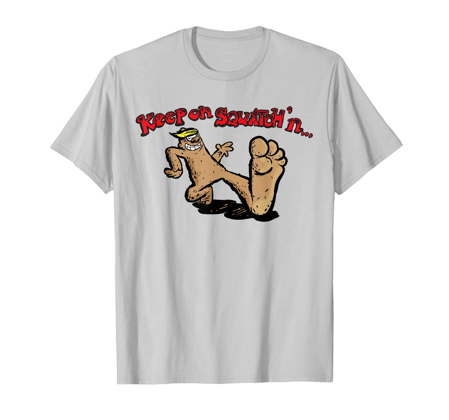 Bigfoot Keep on Squatchin'n Vintage Funny Retro Sasquatch T-Shirt