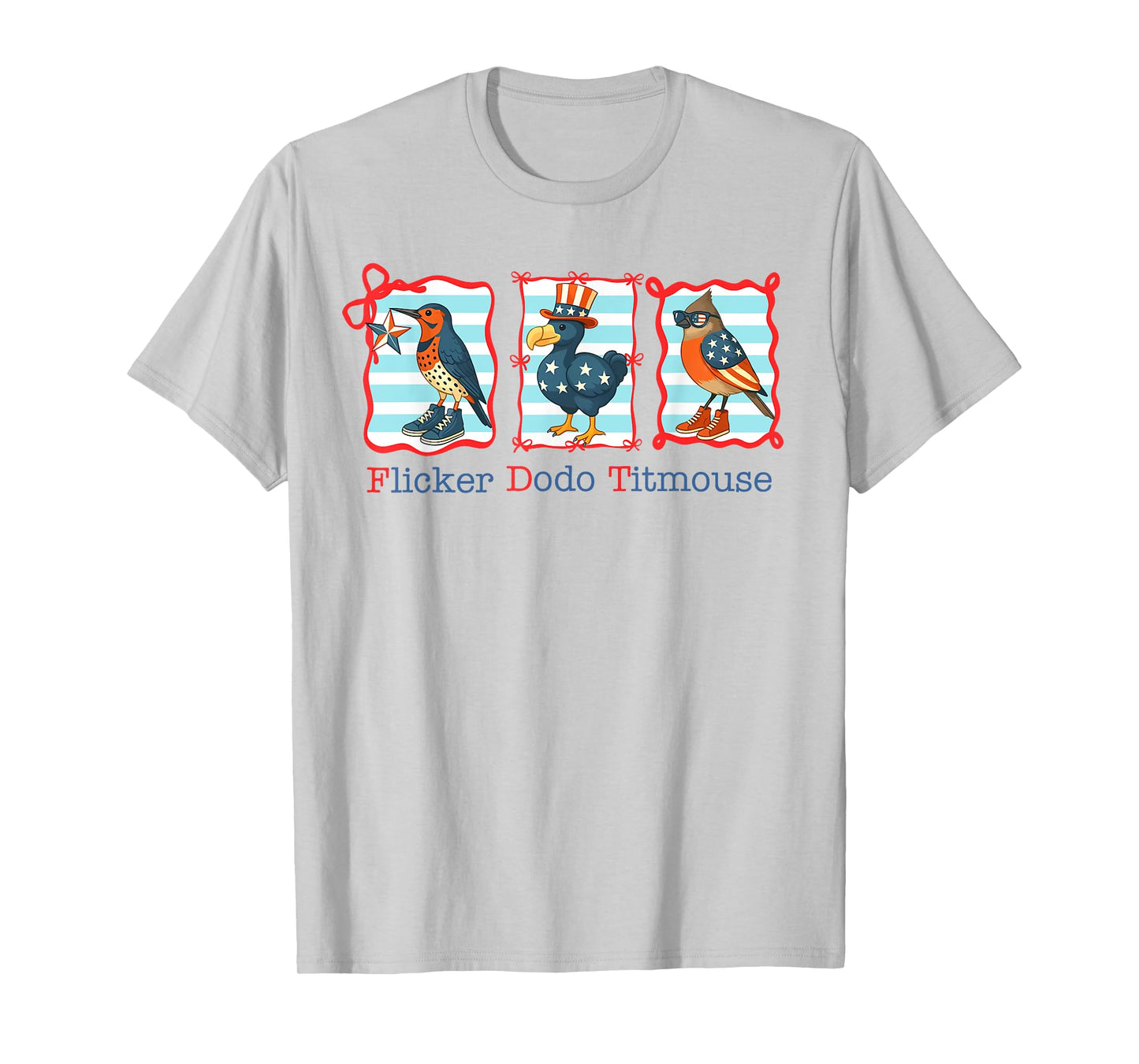 Flicker Dodo Titmouse Subtle Birds Anti-Trump 4th Of July T-Shirt