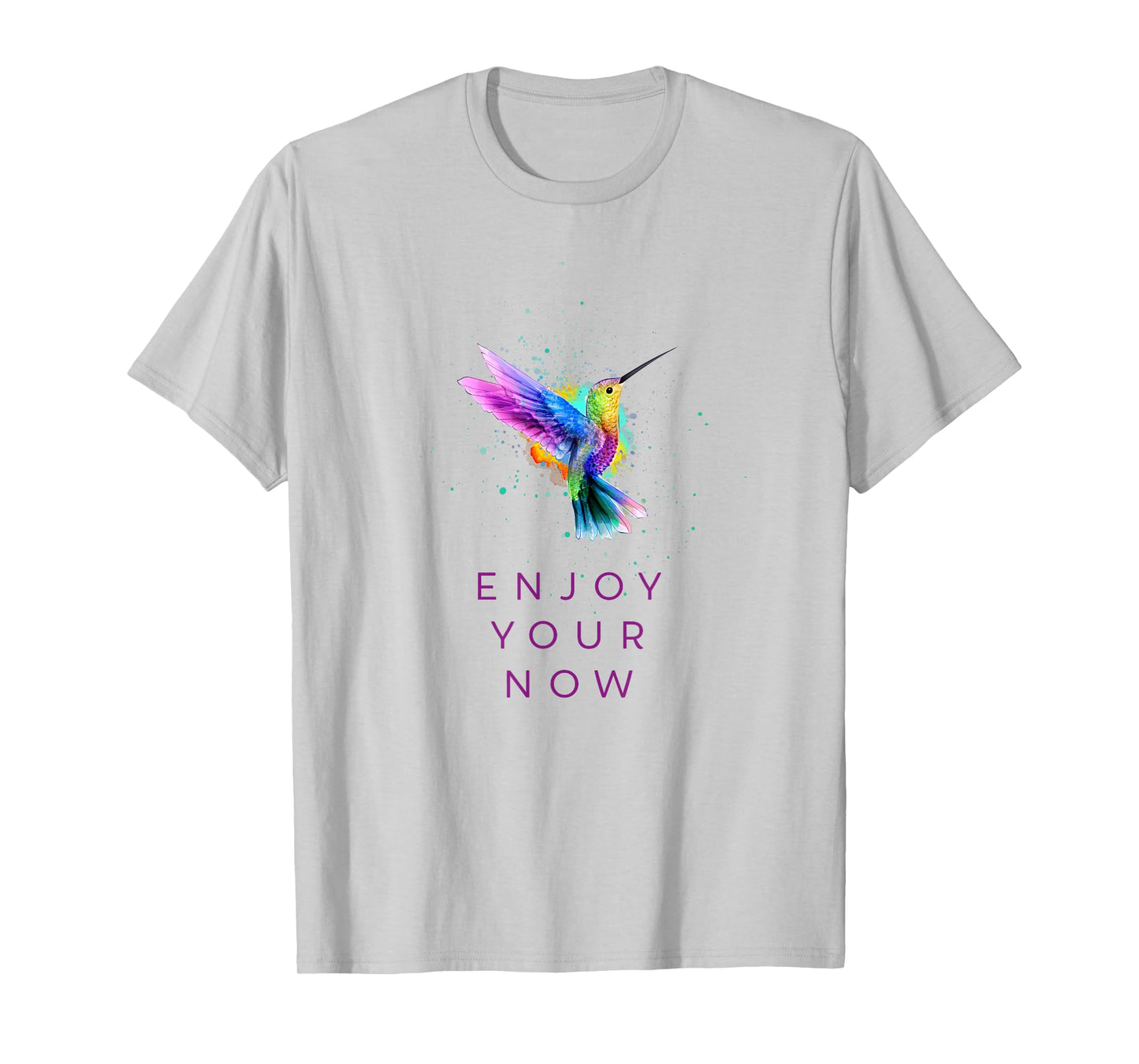 Cute Inspirational Watercolor Hummingbird - Enjoy Your Now T-Shirt
