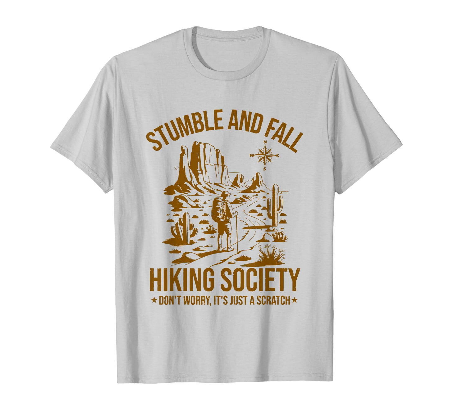 stumble and fall hiking society camping hiking wilderness T-Shirt