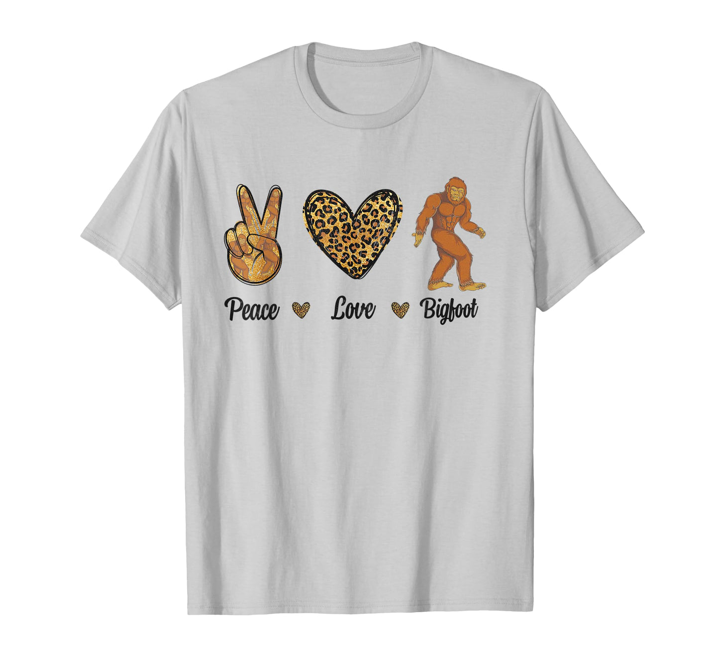 Peace Love Bigfoot Leopard Wild Animals Sasquatch Lover Men T-Shirt