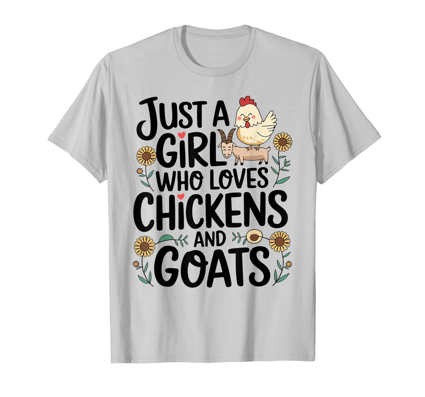 Just A Girl Who Loves Chicken And Goats Farming Farmer Women T-Shirt