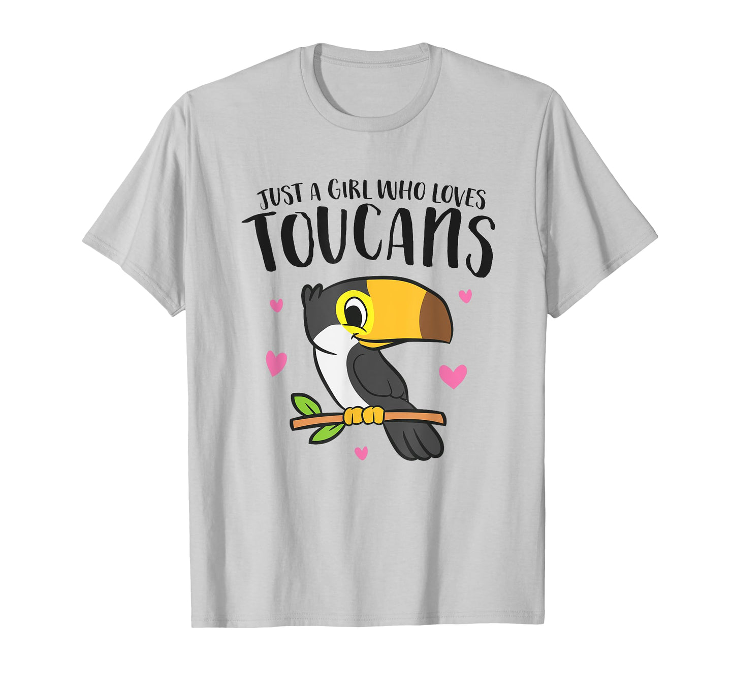 Just a Girl Who Loves Toucans Cute Birds Love Toucan T-Shirt