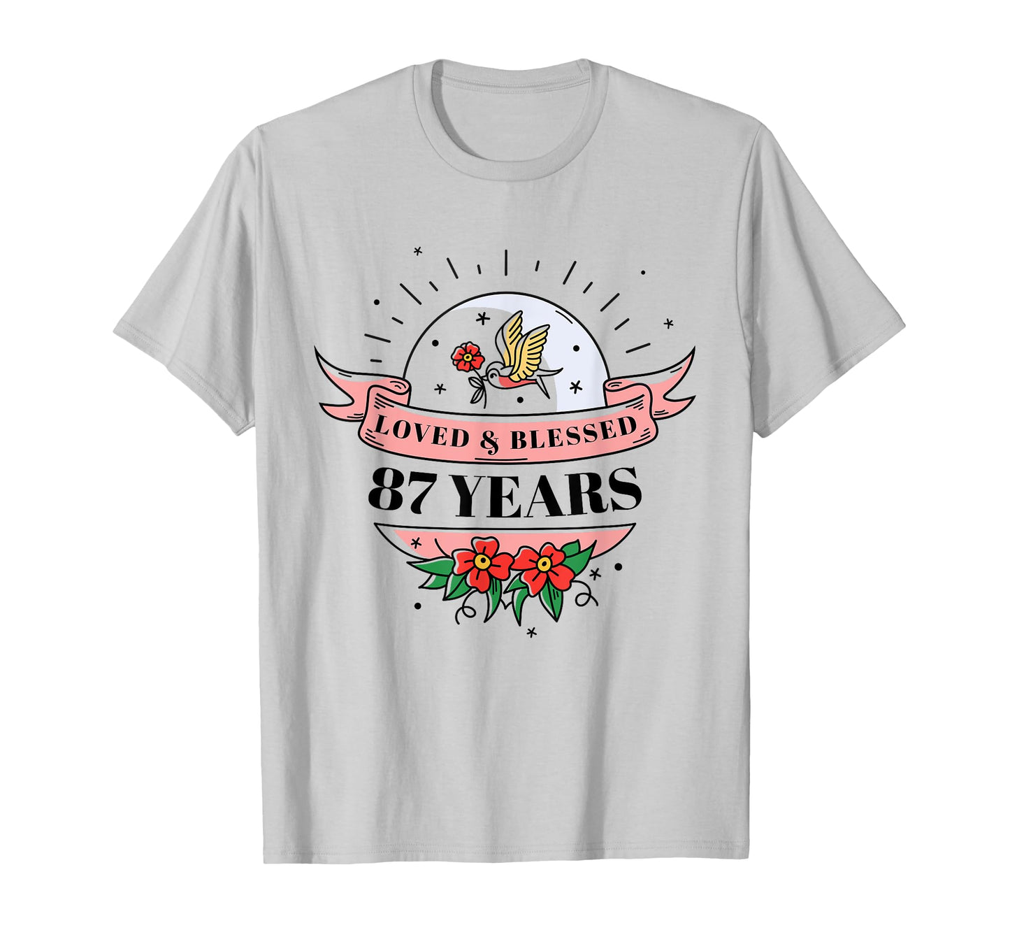 87 Years Loved & Blessed Flower Banner 87th Birthday Party T-Shirt