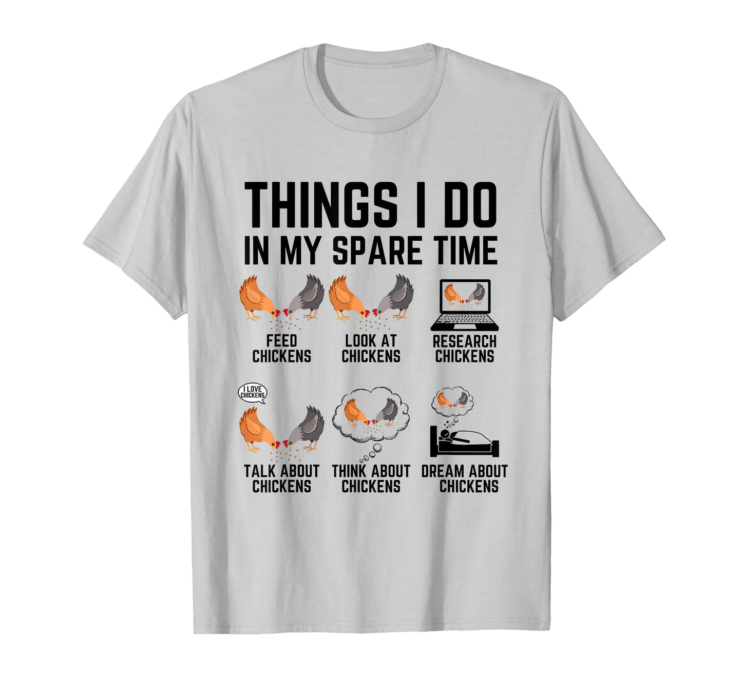 Things I Do In My Spare Time Chicken T-Shirt