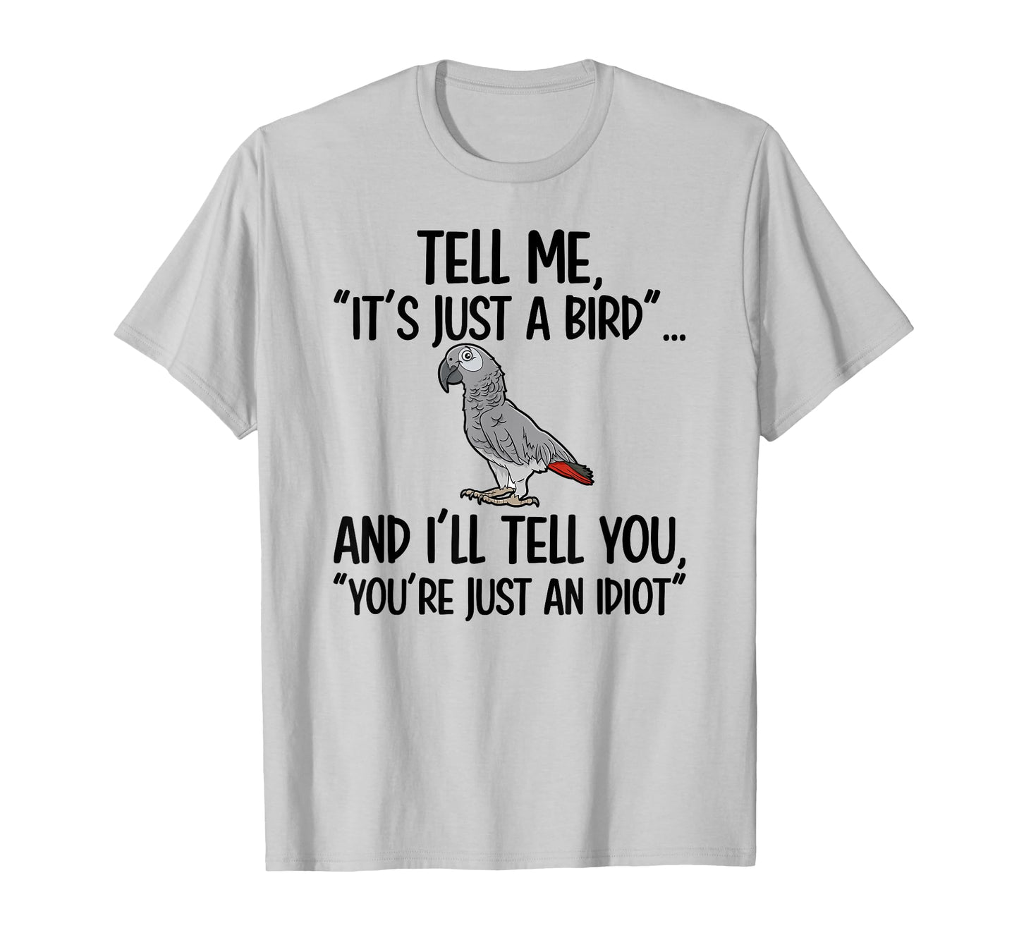 African Grey Owner African Grey Parrot Lover T-Shirt