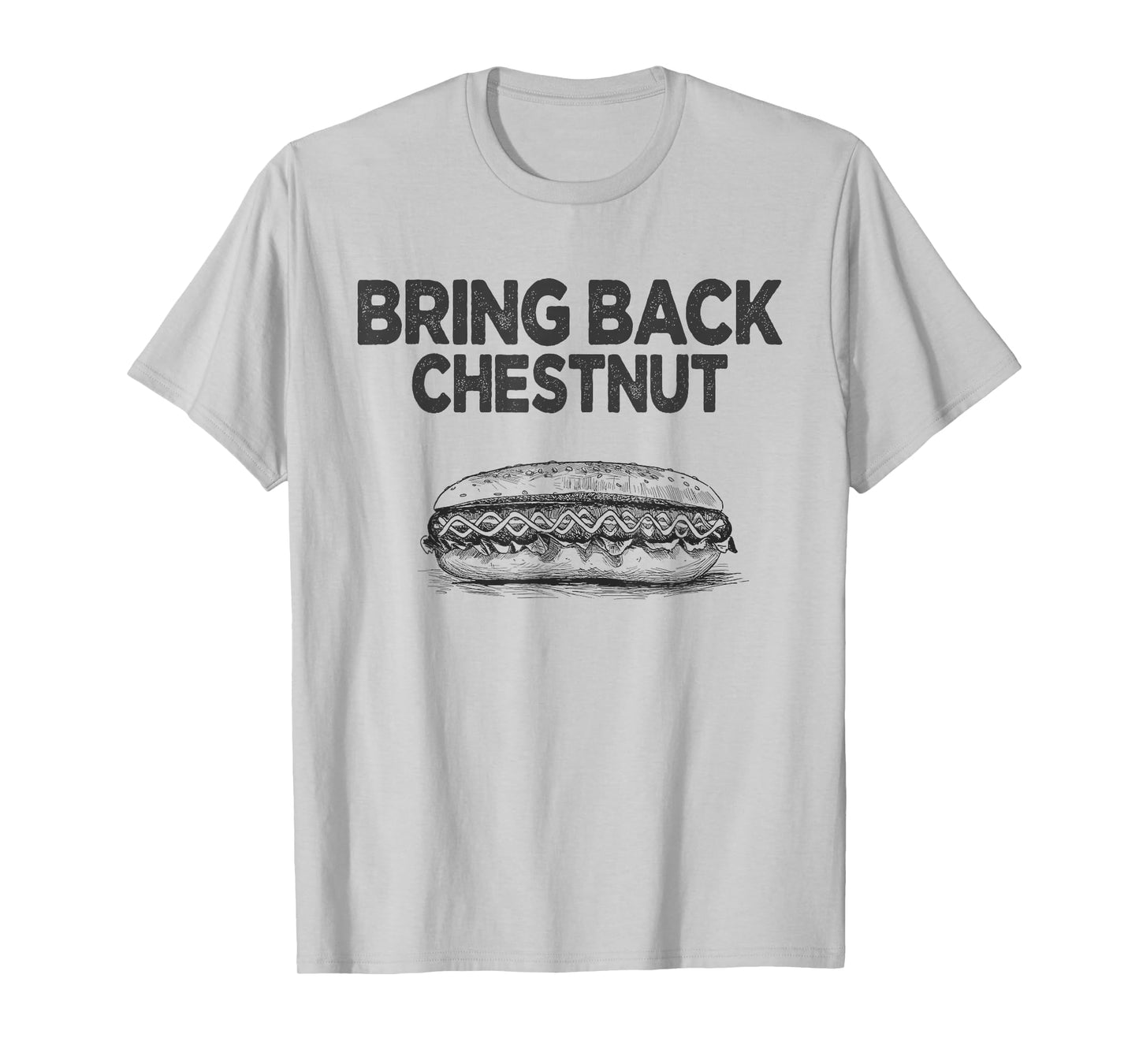 Bring Back Chestnut- Winner T-Shirt