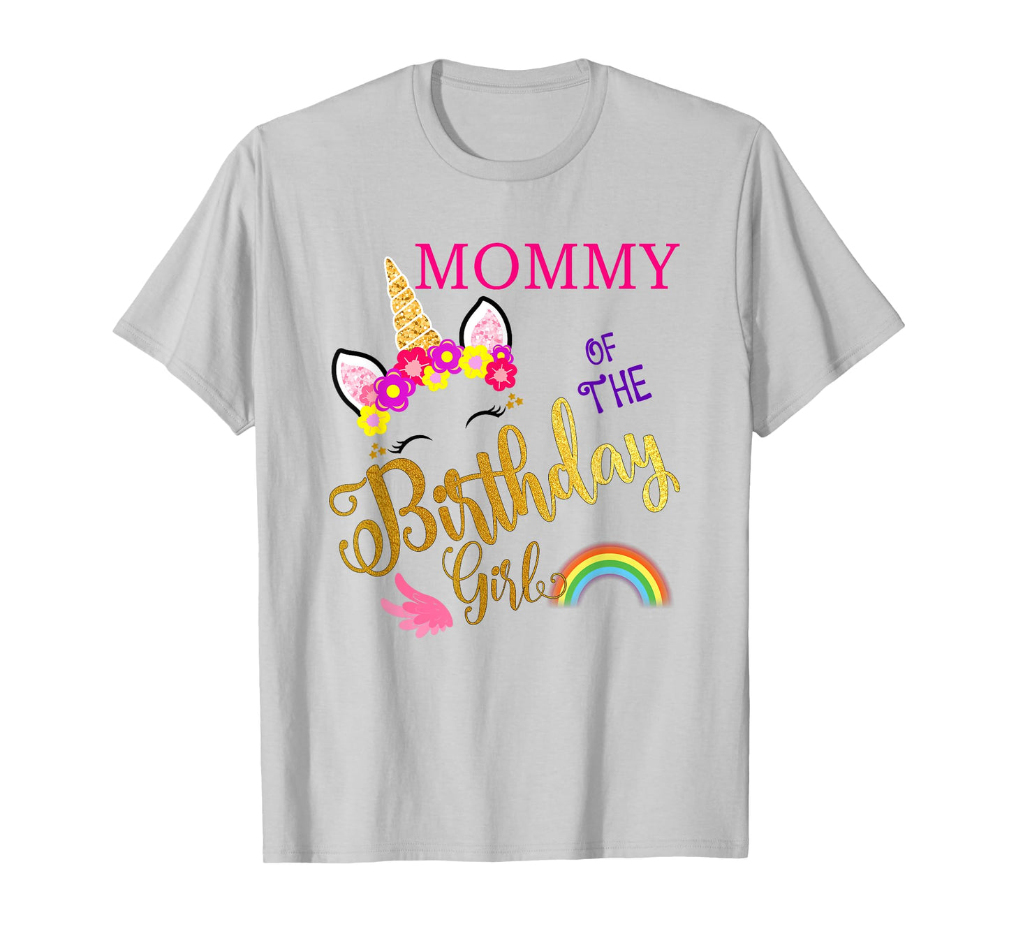 Mommy of The Birthday for Girl Mom Unicorn First Birthday T-Shirt