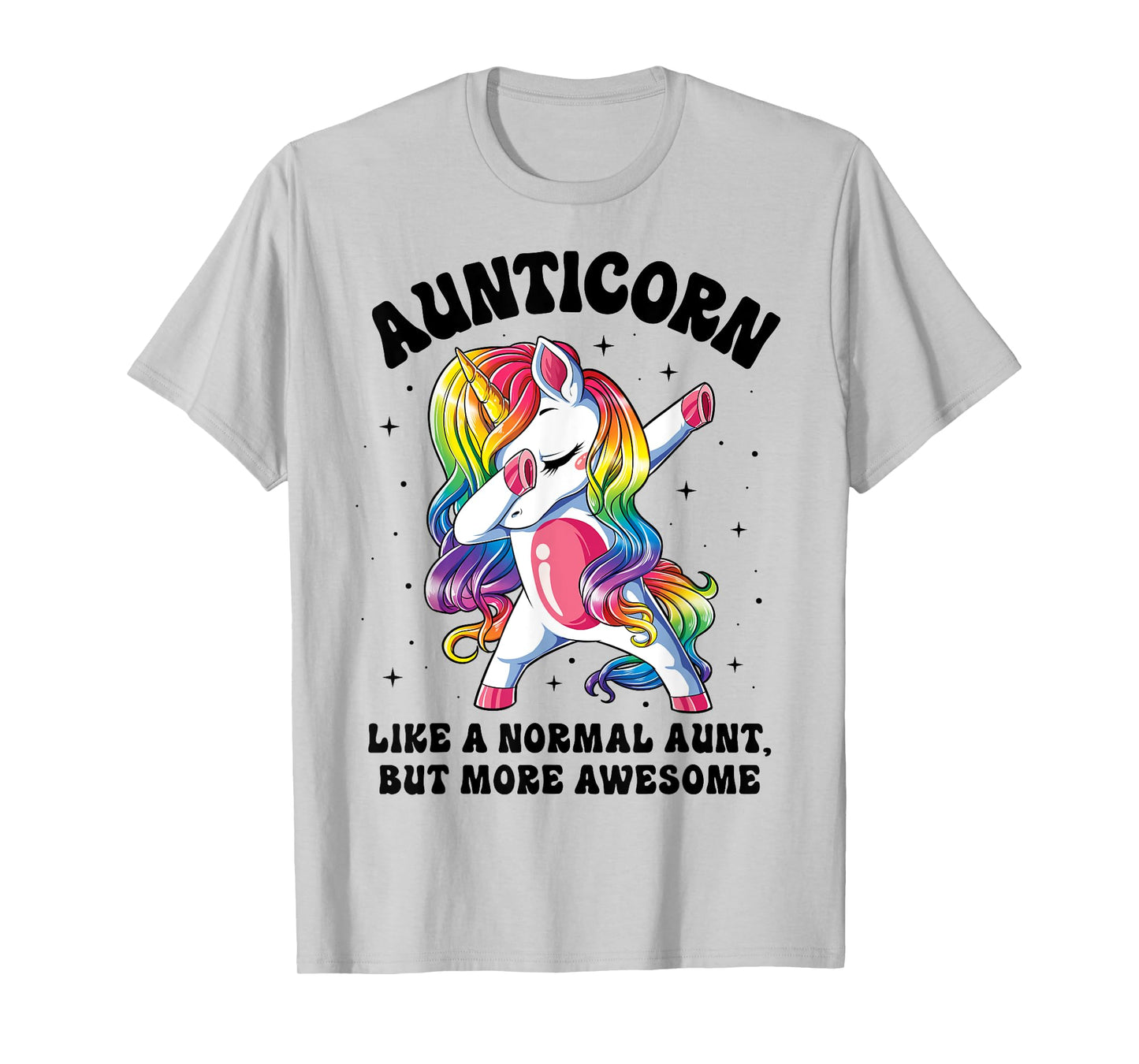 Aunticorn Like Normal Aunt But More Awesome Dabbing Unicorn T-Shirt