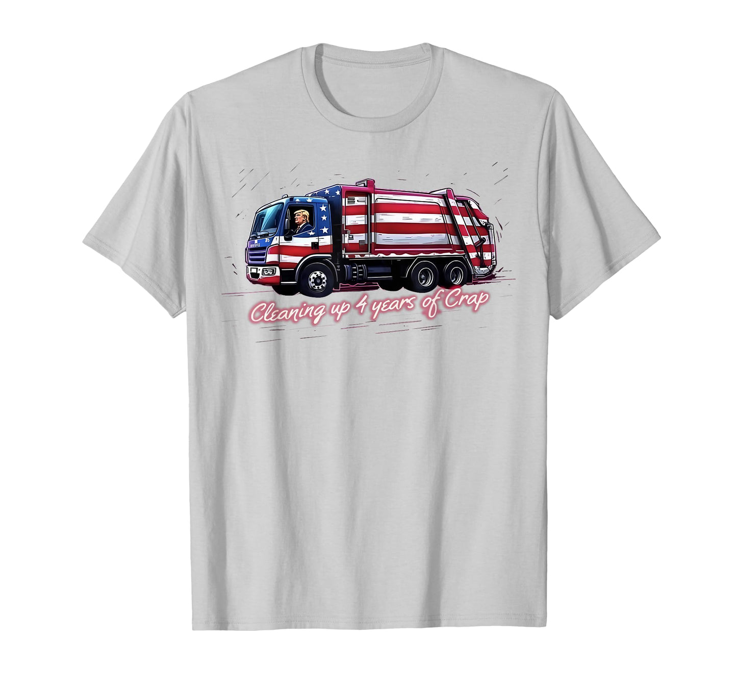 Cleaning Up 4 Years Of Crap Vote Trump 2024 Election Garbage T-Shirt