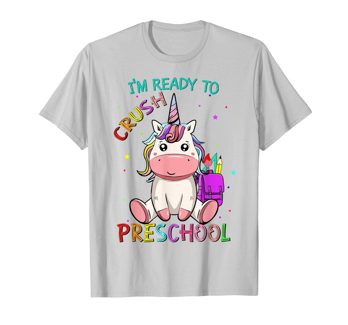 I'm Ready To Crush preschool back to school unicorn girls T-Shirt