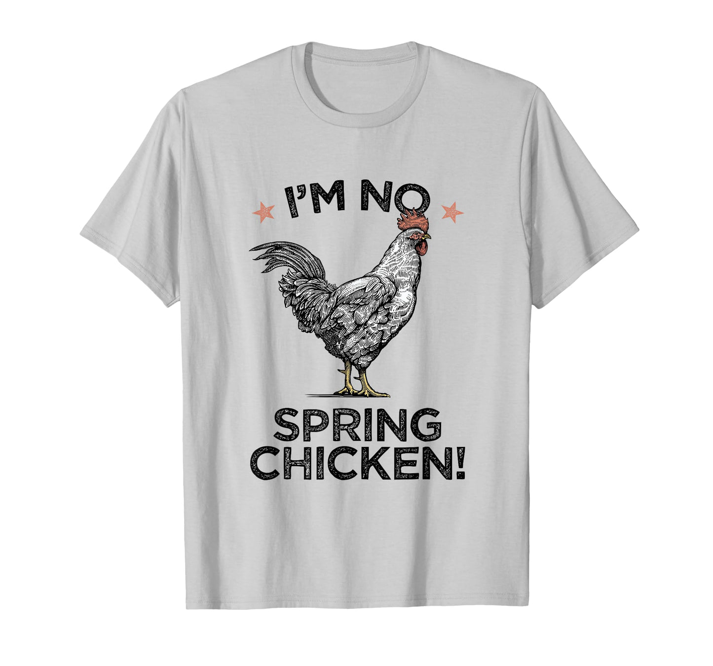 Spring Chicken Old Age Joke Birthday Senior Gag Graphic T-Shirt