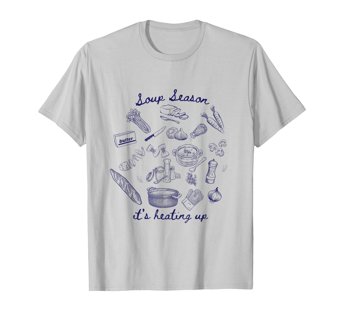 Soup Season, it's heating up! T-Shirt
