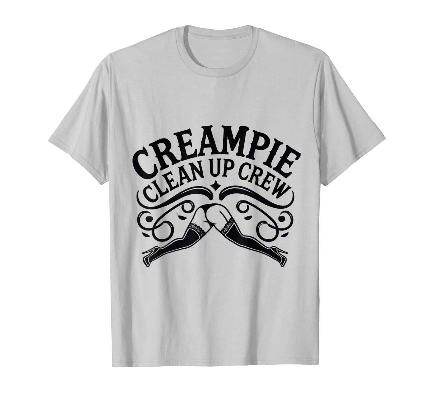 Creampie Clean Up Crew Swinger Lifestyle Naughty Adult Humor T-Shirt