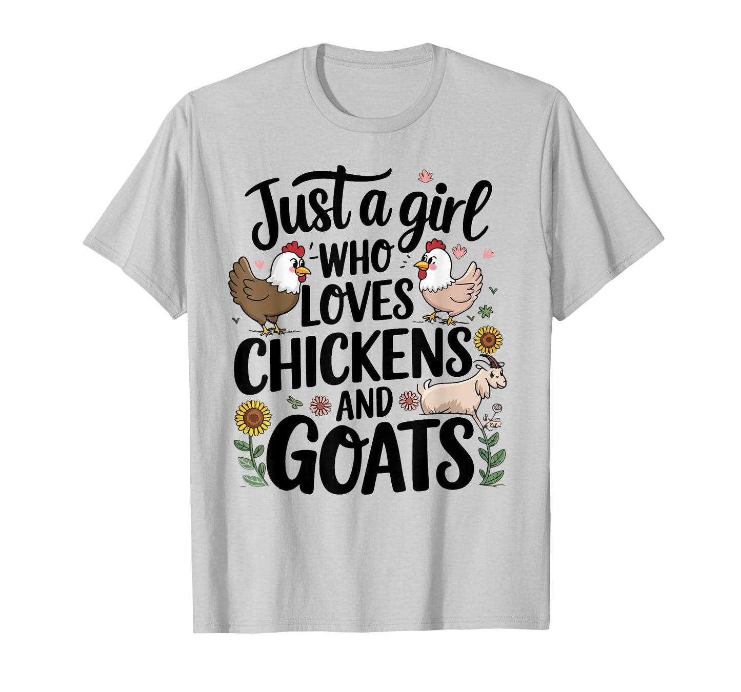 Just A Girl Who Loves Chicken And Goats Farming Farmer Women T-Shirt