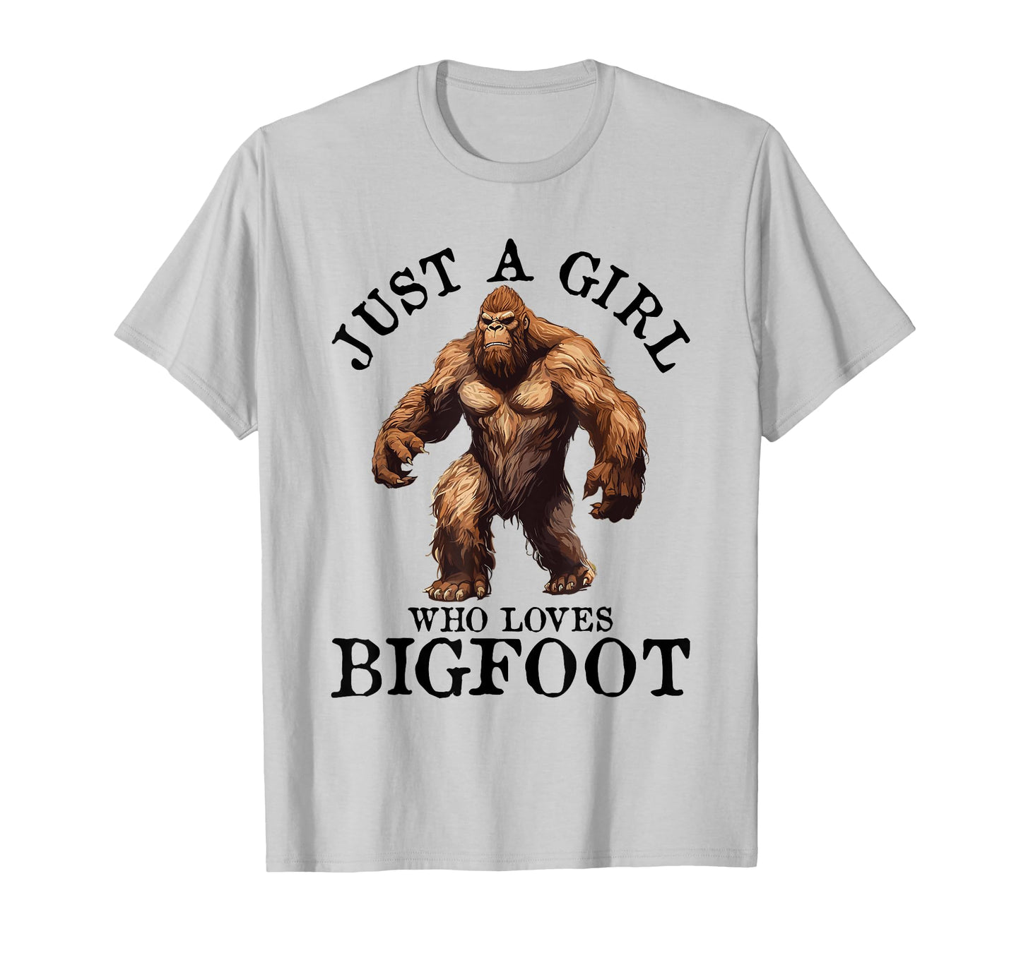 Bigfoot Just A Girl Who Loves Sasquatch Funny Retro Vintage T-Shirt