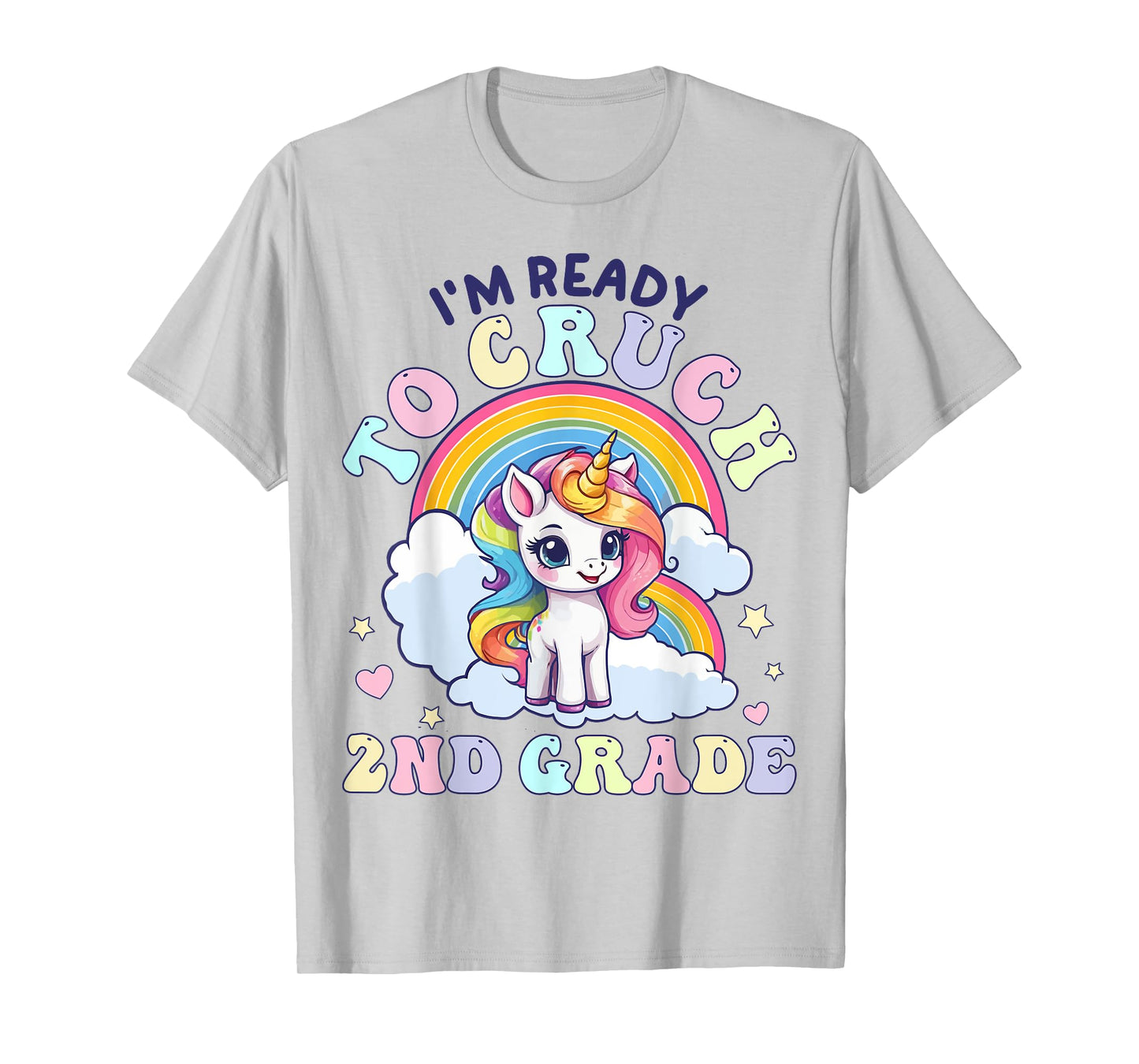 I'm Ready To Crush 2nd Grade, Unicorn Back to School Girls T-Shirt