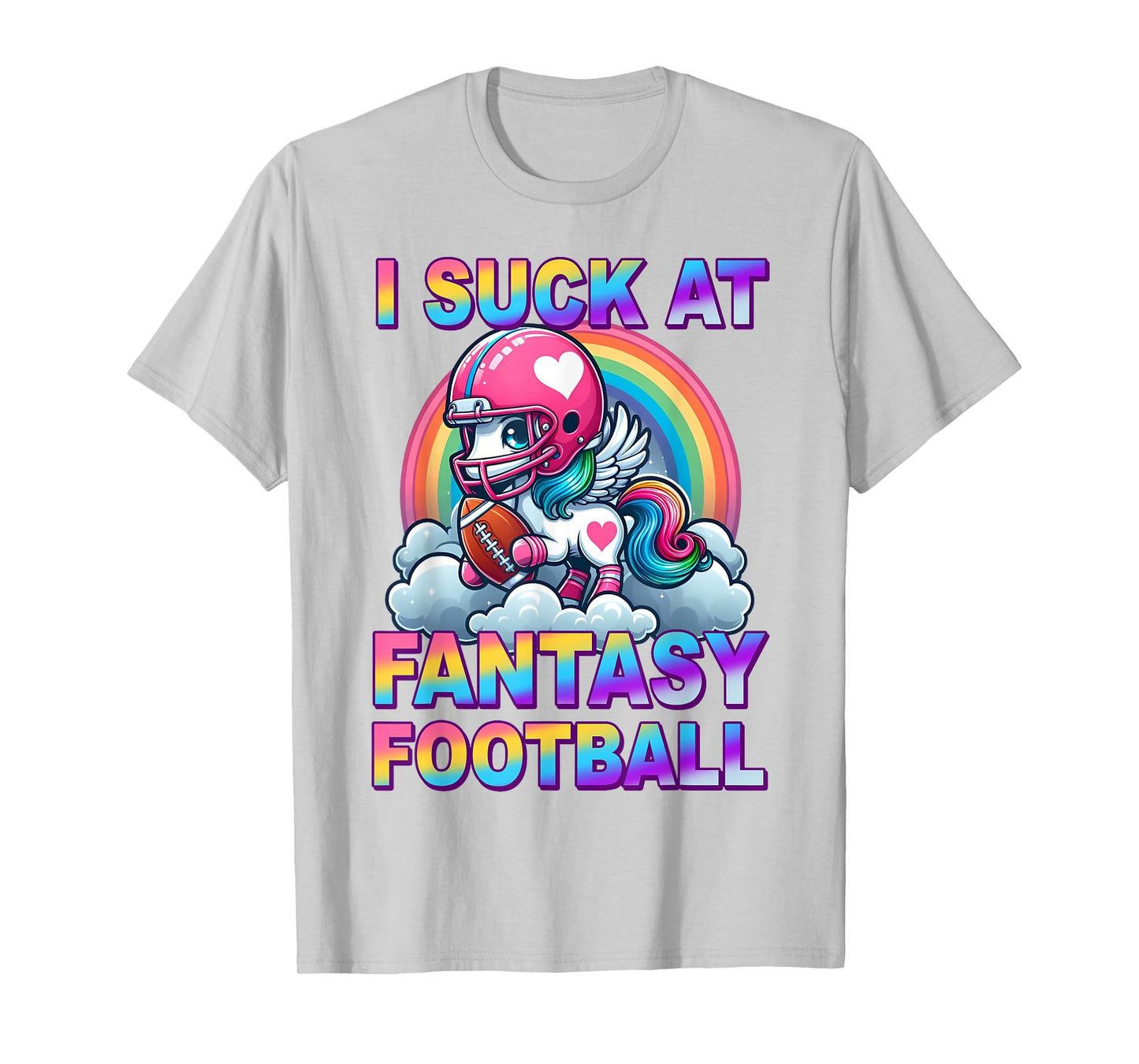 Funny I Suck At Fantasy Football Unicorn Rainbow Loser Meme T-Shirt