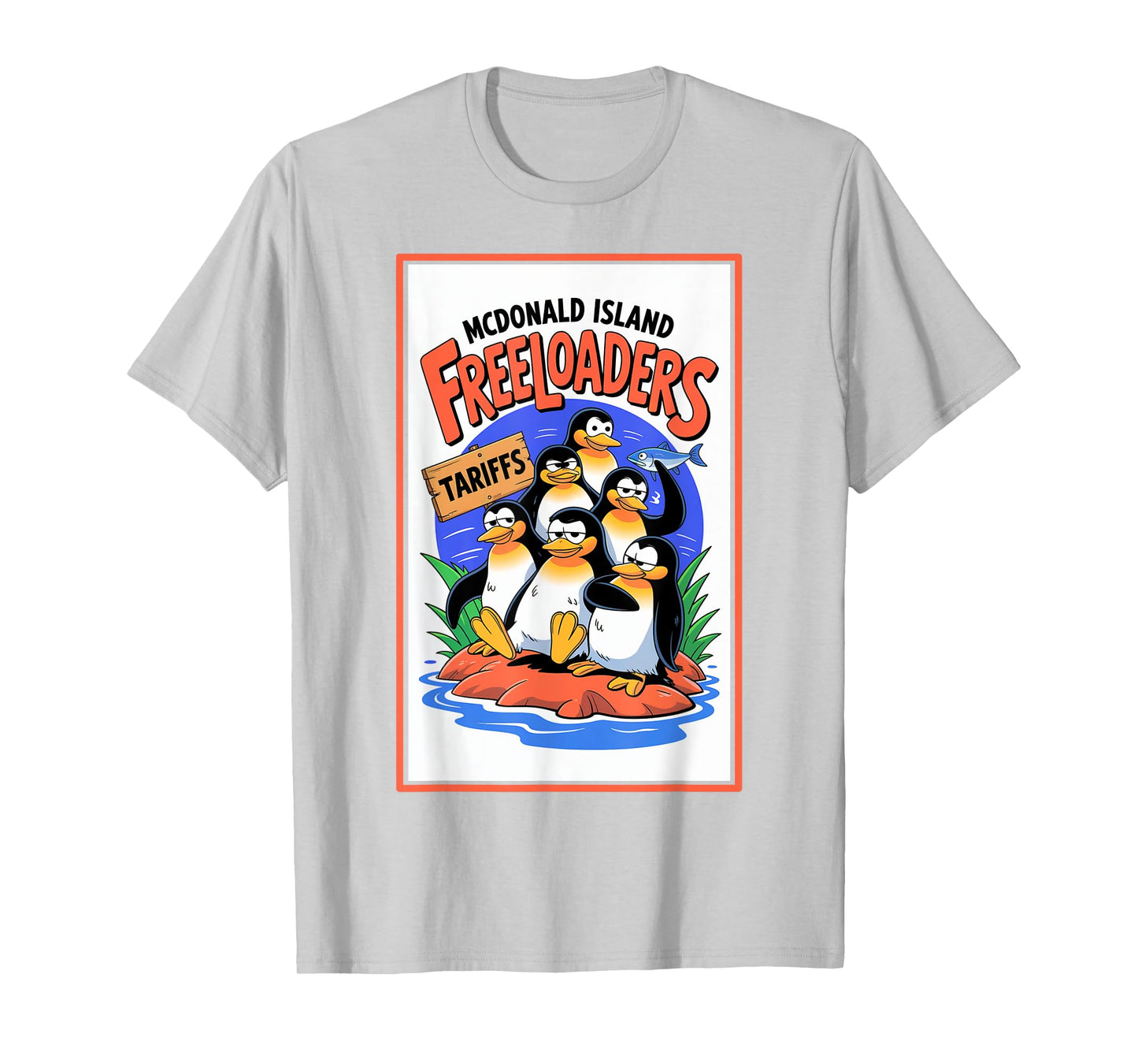 Funny Political Injustice Tariffs McDonald Island Penguins T-Shirt