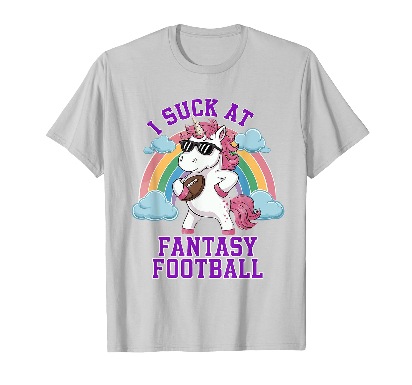 I Suck At Fantasy Football Funny Unicorn Rainbow Pink Loser T-Shirt