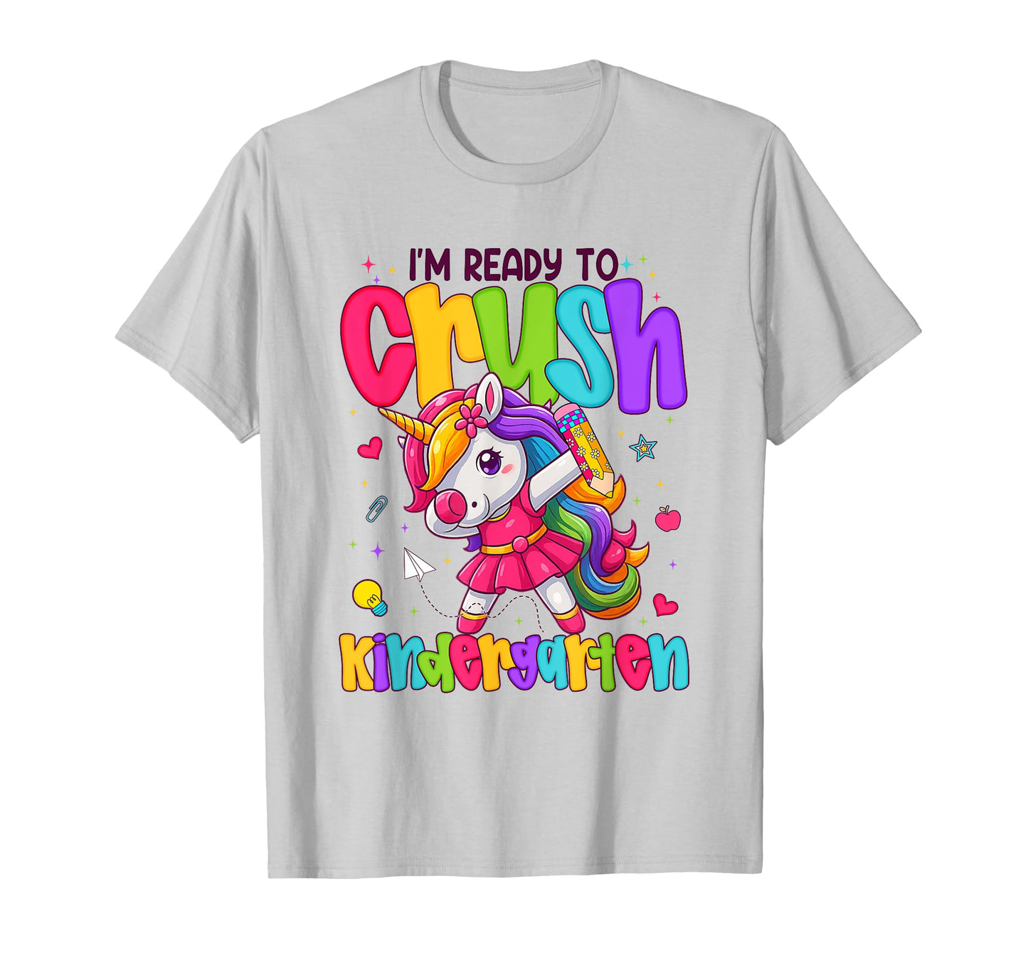 I'm Ready To Crush Kindergarten Unicorn Back To School Girls T-Shirt
