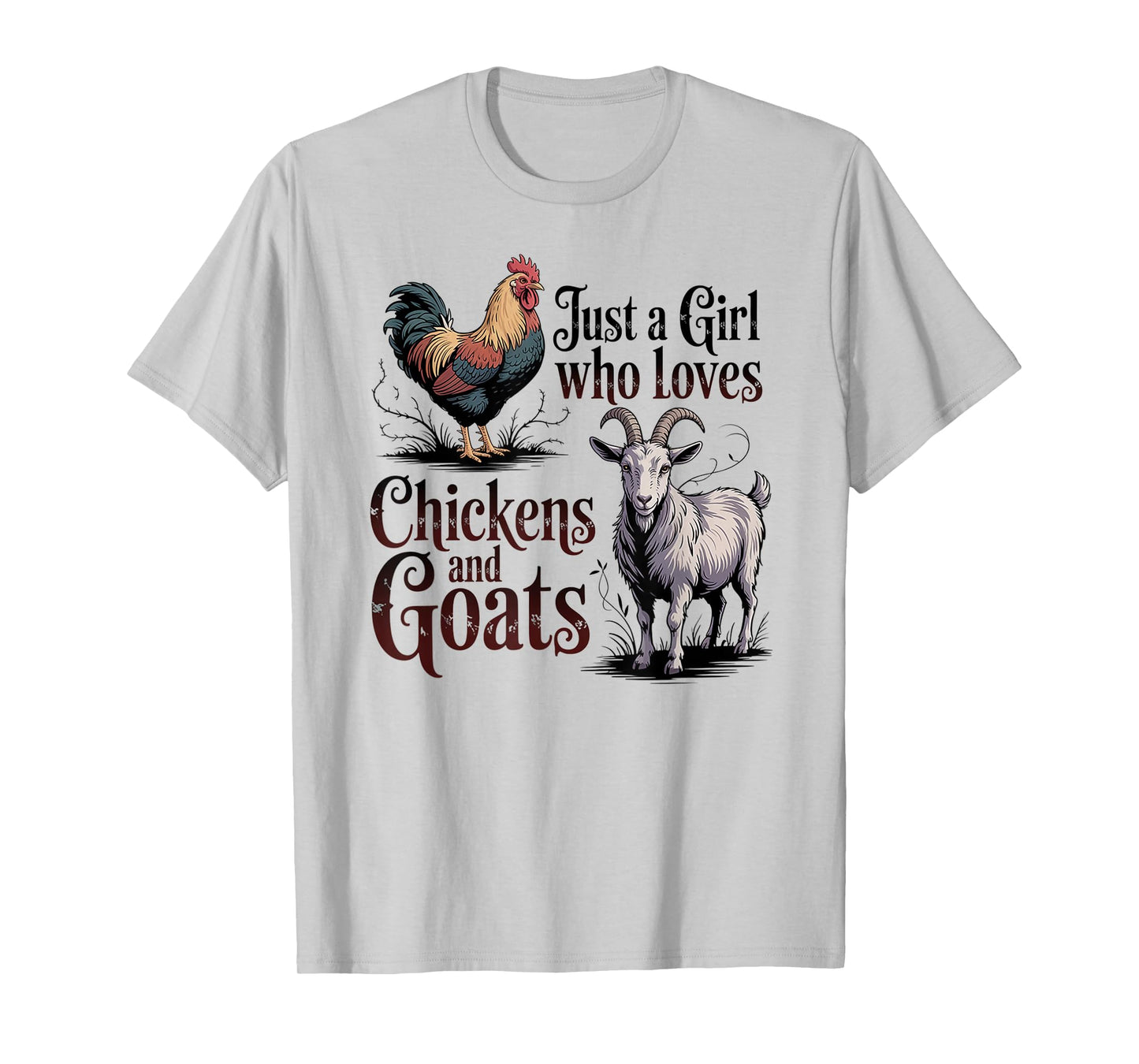 Just A Girl Who Loves Chickens and Goats Poultry Farming T-Shirt