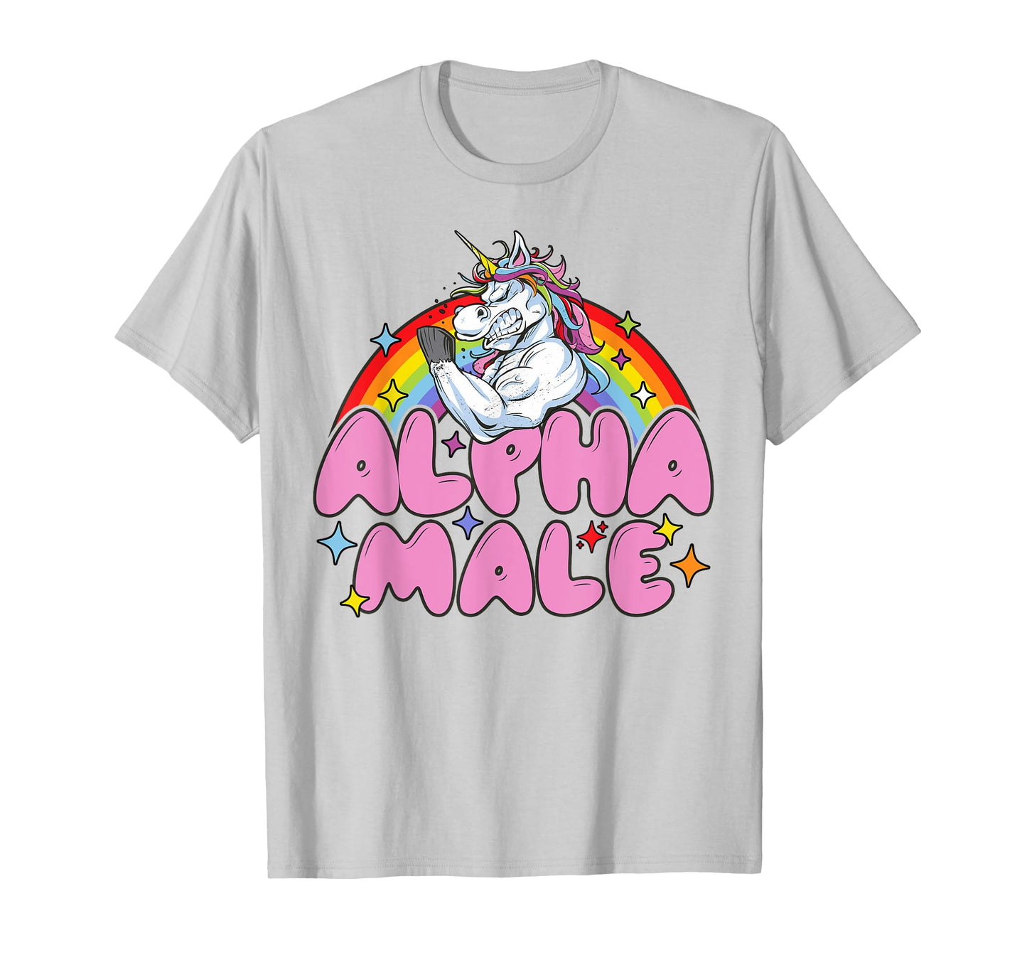 Alpha Male Unicorn Funny Sarcastic men woman T-Shirt