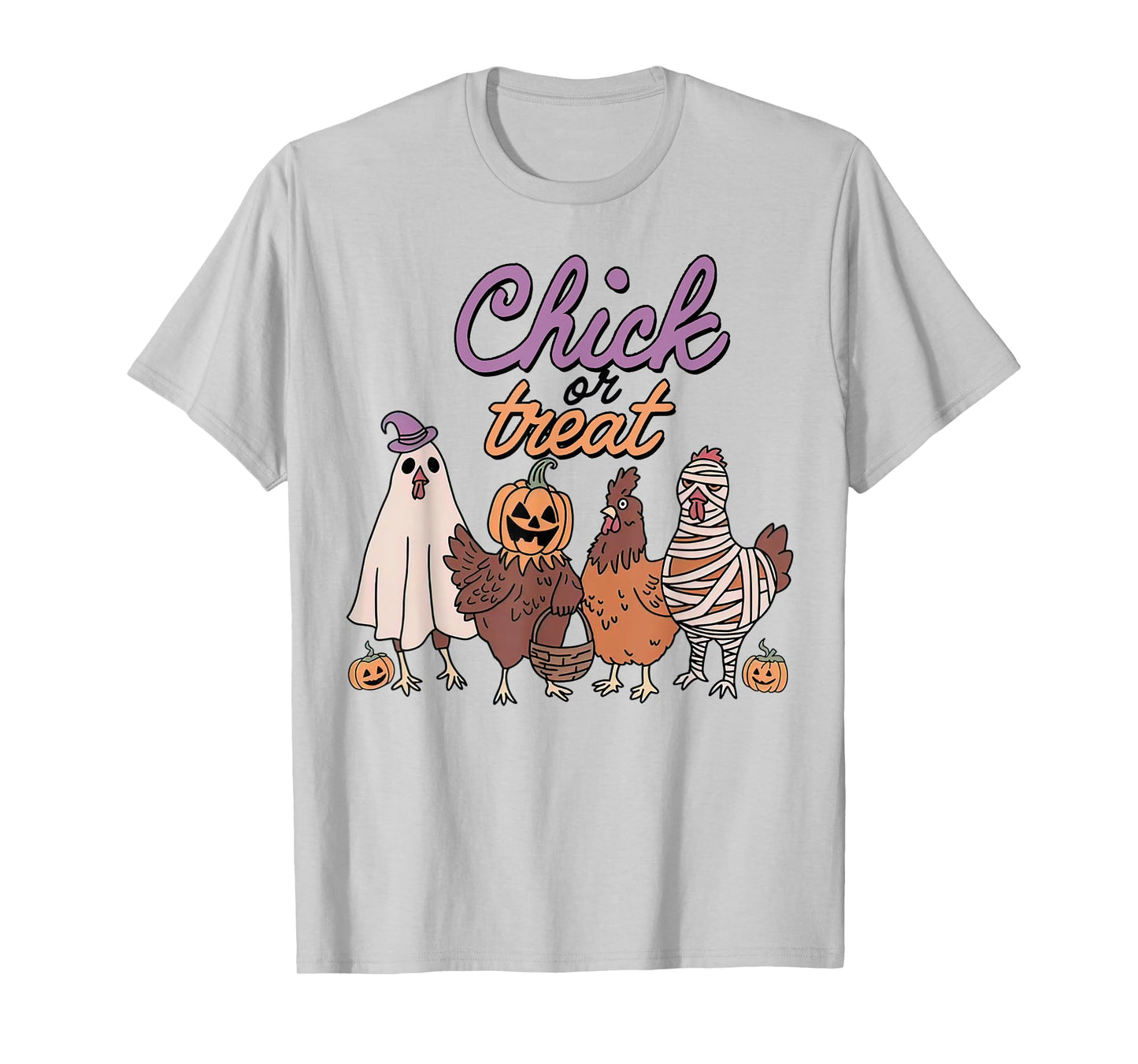 Chick Or Treat Funny Halloween For Chickens Lovers Tees T-Shirt