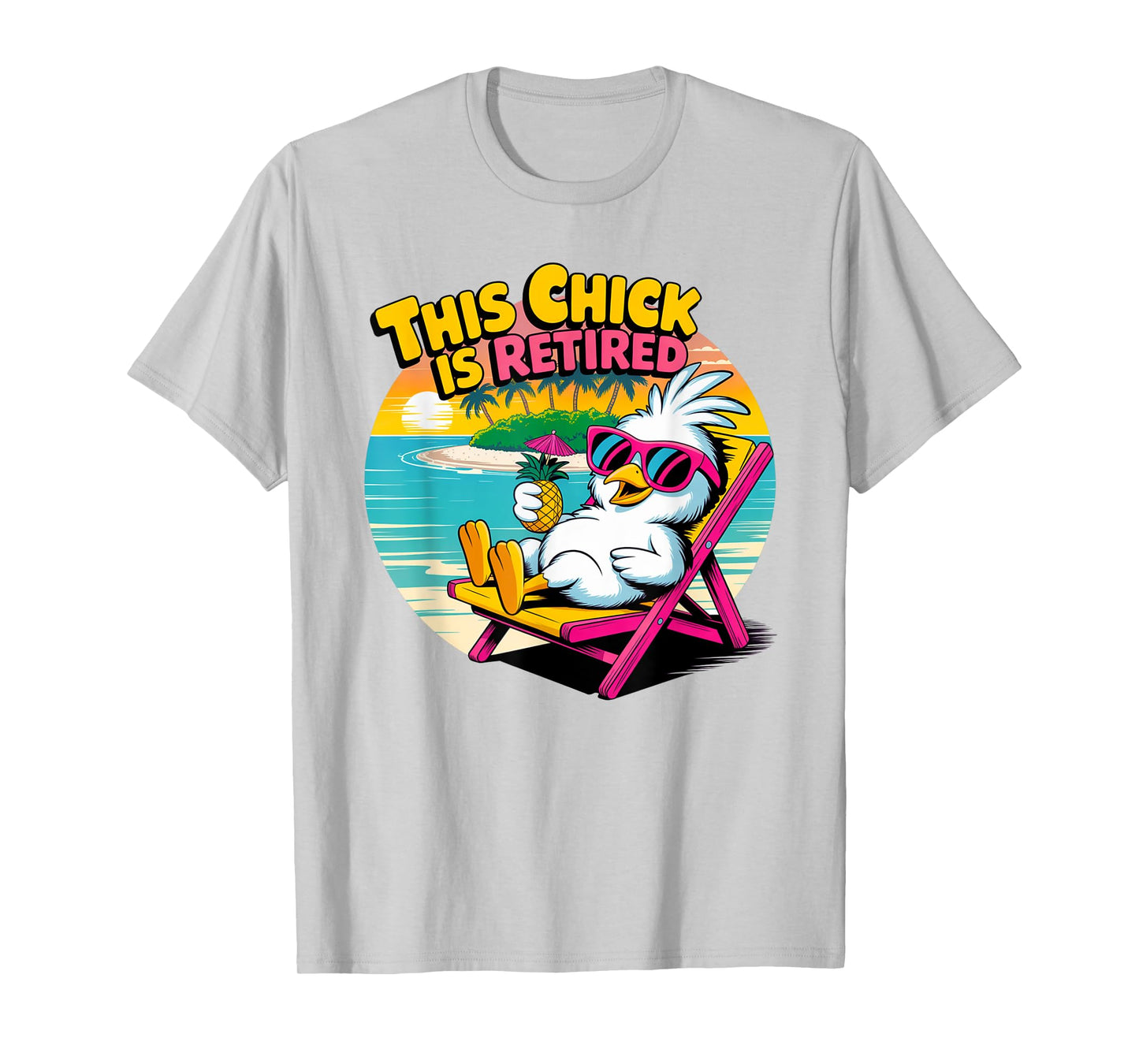 This Chick Is Retired Chicken Woman Funny Retirement Present T-Shirt
