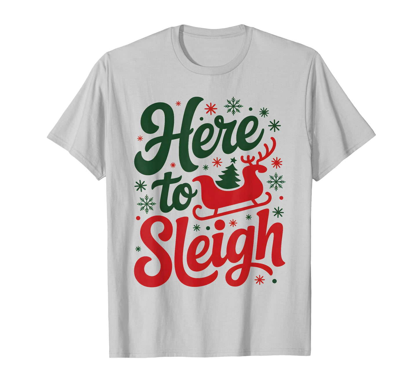 Here to Sleigh Funny Xmas Funny Slay Christmas Puns Reindeer T-Shirt