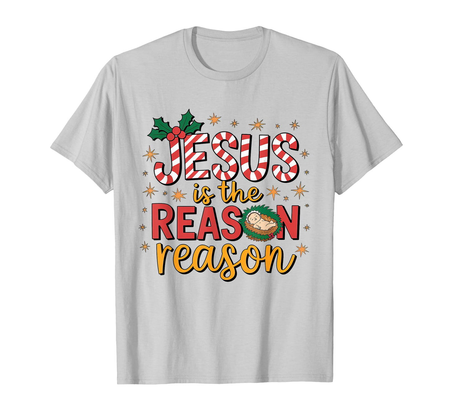 Jesus Is The Reason For The Season Christian Christmas T-Shirt