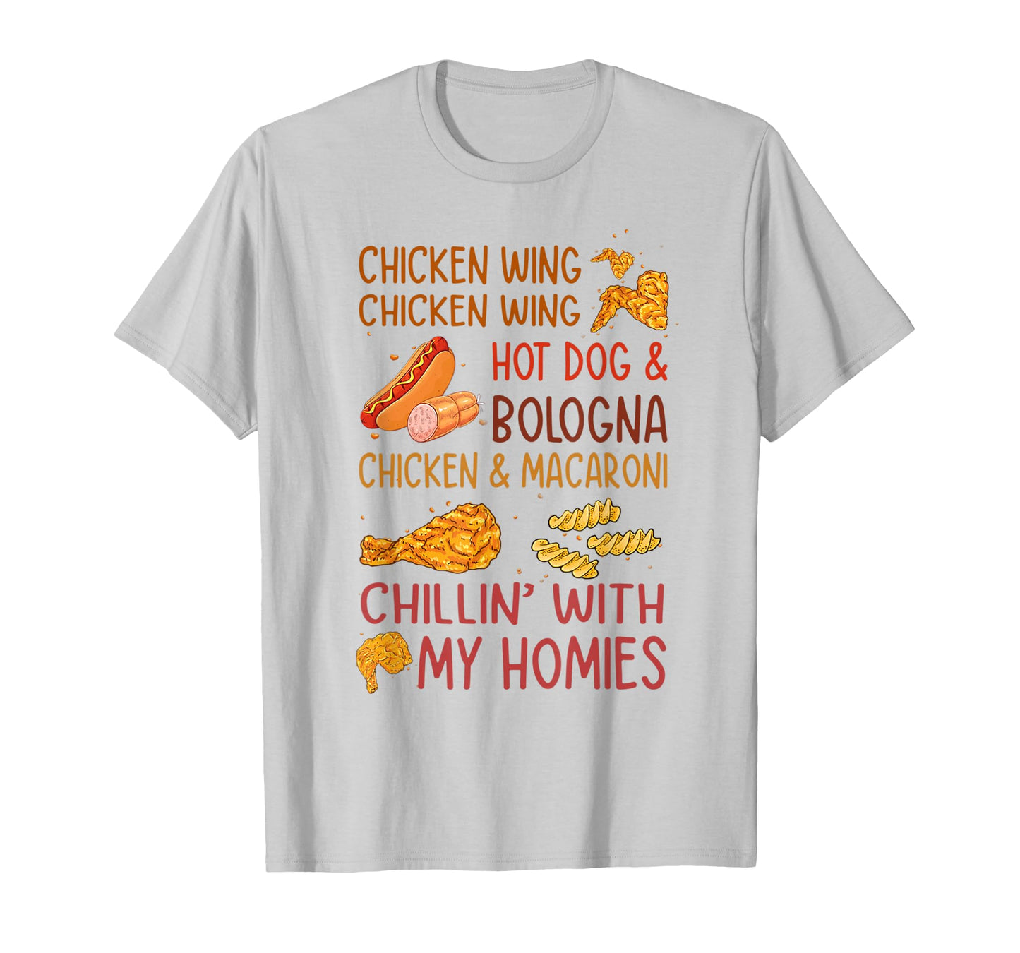 Chicken Wing Hot Dog Bologna Funny Fast Food Song Men Women Kids T-Shirt