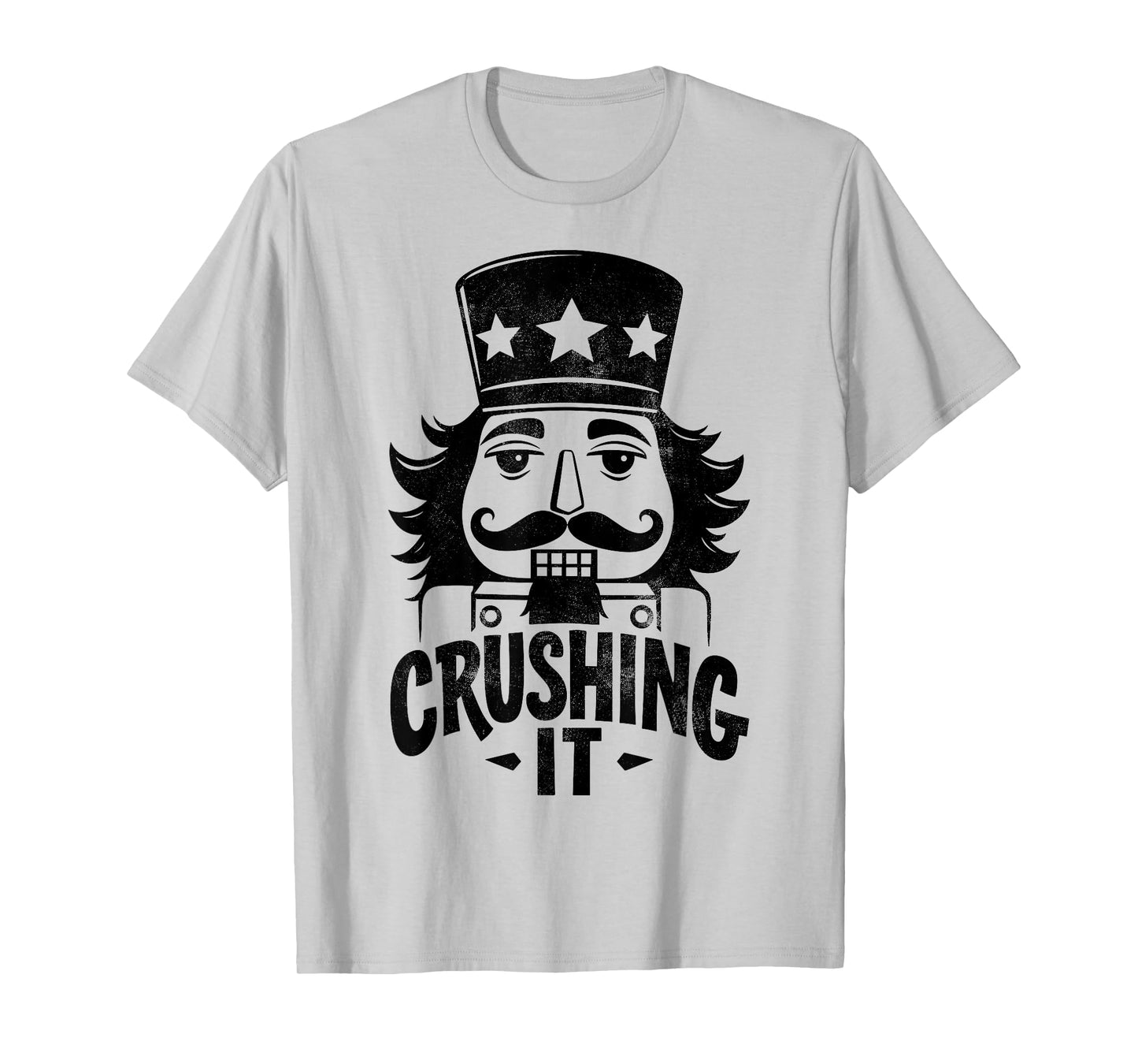 Crushing It Nutcracker Funny Christmas Xmas Party Tee T-Shirt