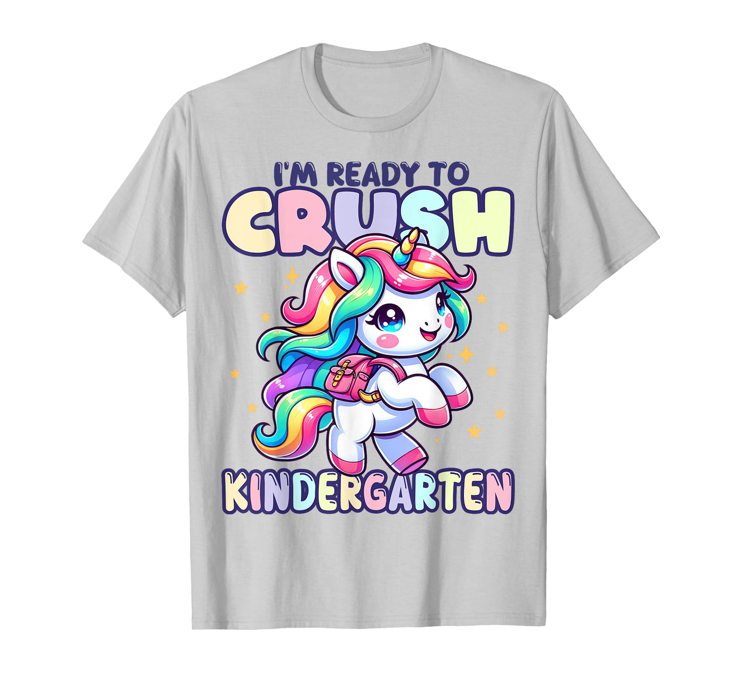 Crush Kindergarten Girls Back to School Unicorn First Day T-Shirt
