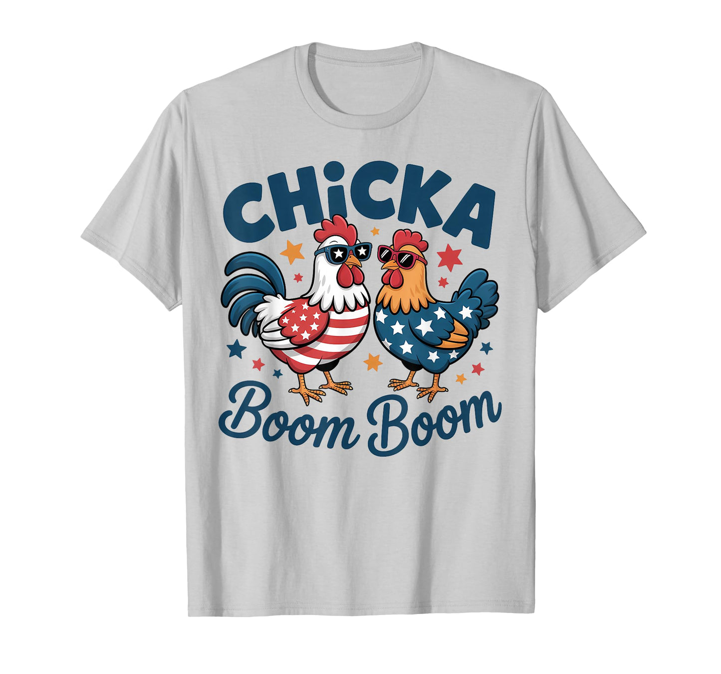 Chicka Boom Boom Patriotic Chicken Funny T-Shirt