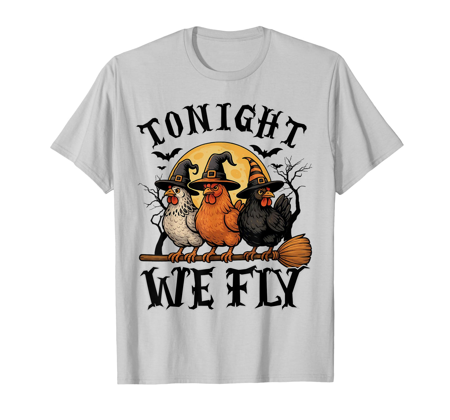 Tonight We Fly Funny Chicken Spooky Season Farm Halloween T-Shirt