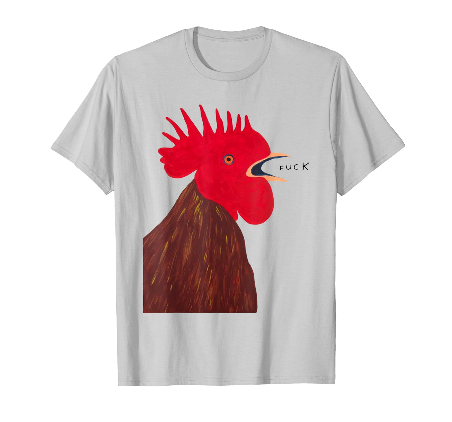 Angry - Chicken Fuck Howling Yelling Art Rooster Painting T-Shirt