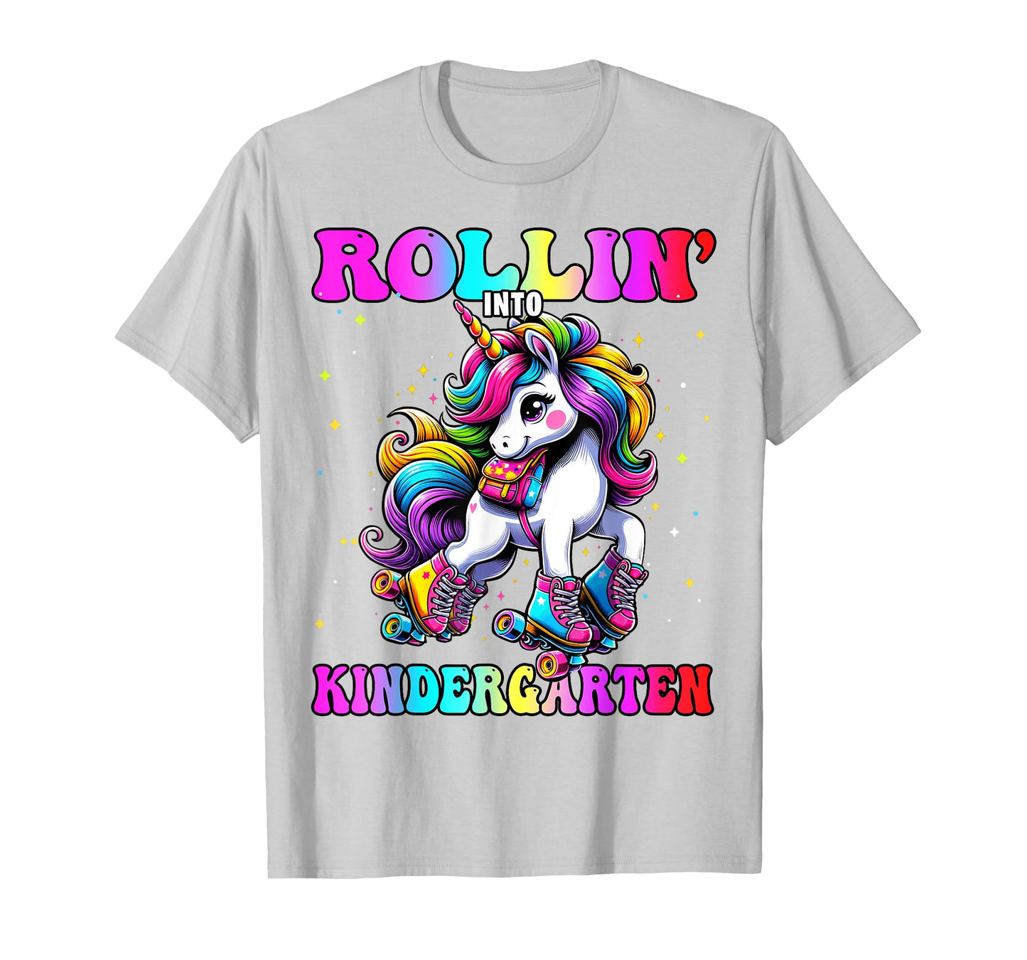 Kindergarten Back To School First Day Girls Rollin Unicorn T-Shirt